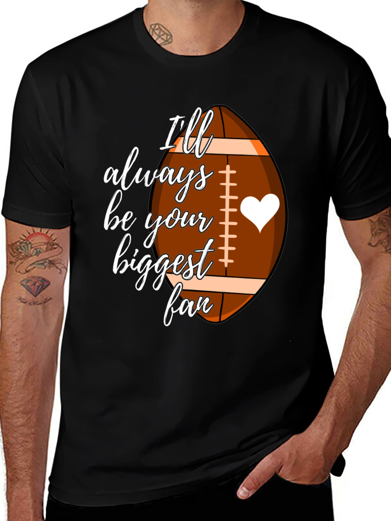 Variant 8 of Football Fan T-Shirt - "I'll Always Be Your Biggest Fan"