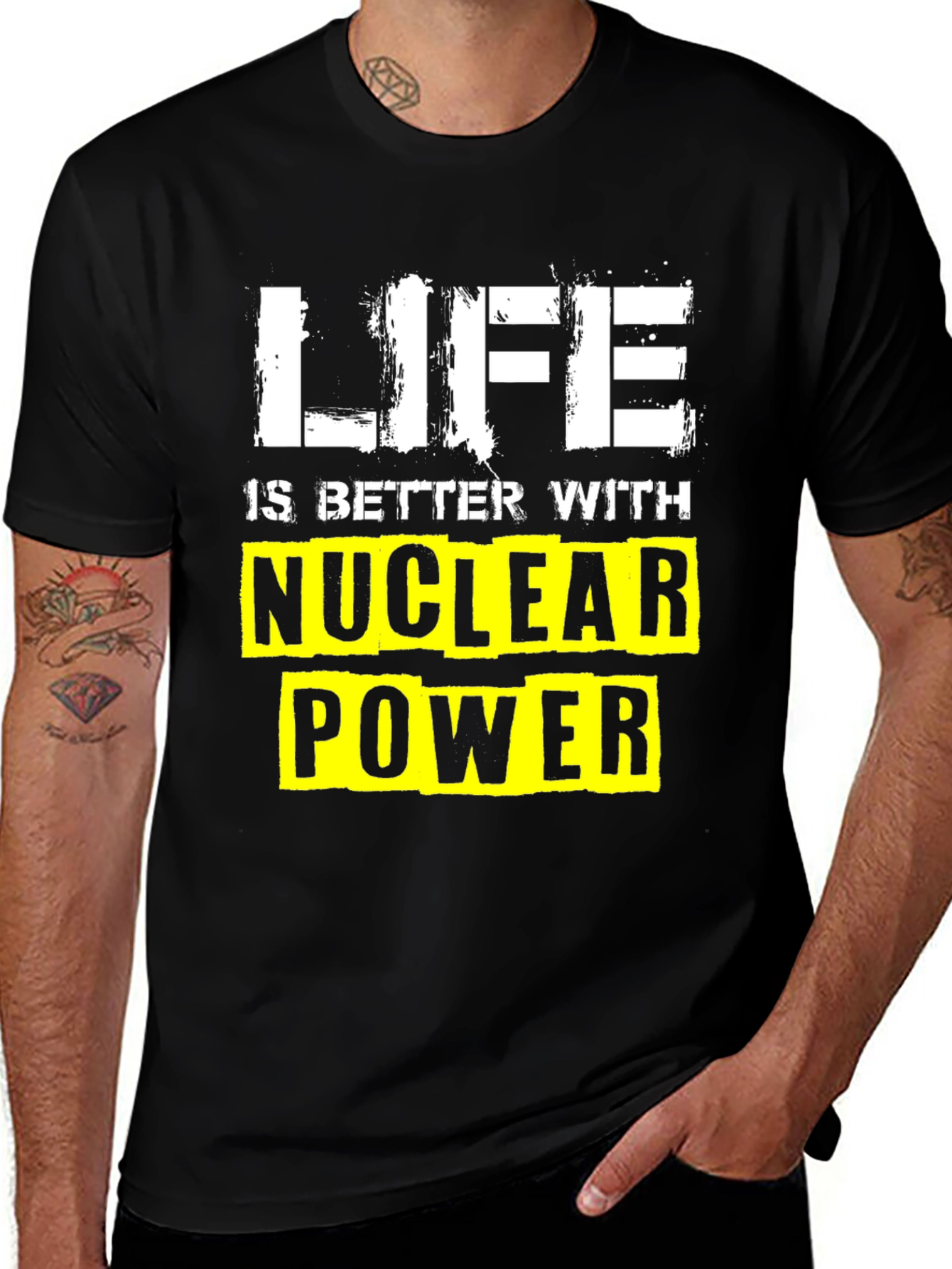 Life is Better with Nuclear Power T-Shirt