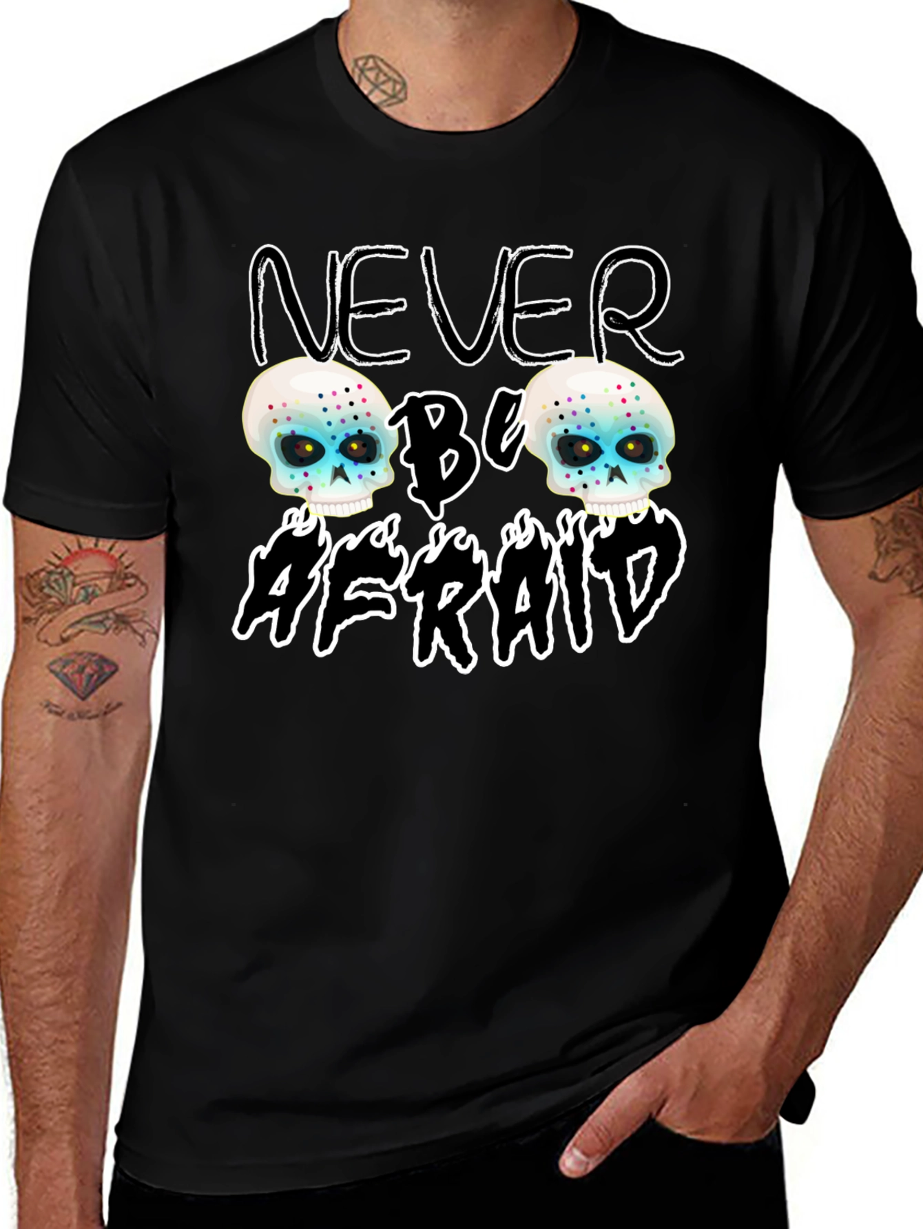 Variant 10 of Never Be Afraid Skull Graphic Tee