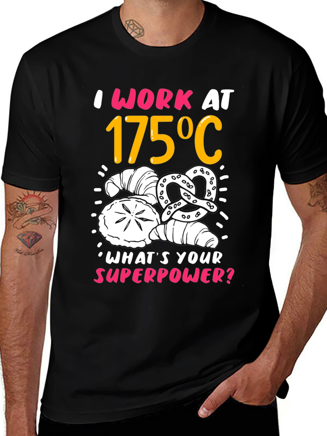 Variant 21 of I Work at 175°C Superpower T-Shirt