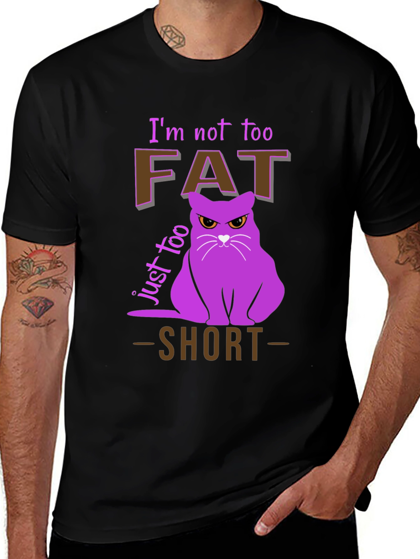 Variant 29 of Funny Cat T-Shirt - I'm Not Too Fat Just Too Short
