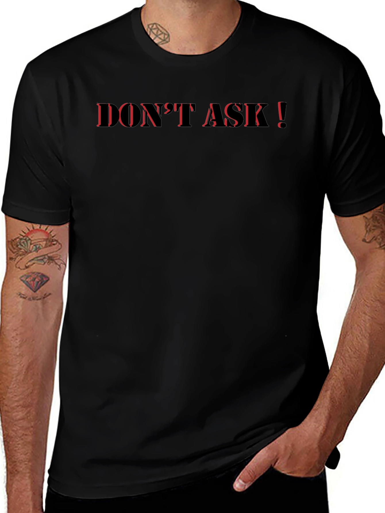 Edgy Black T-Shirt - Don't Ask!