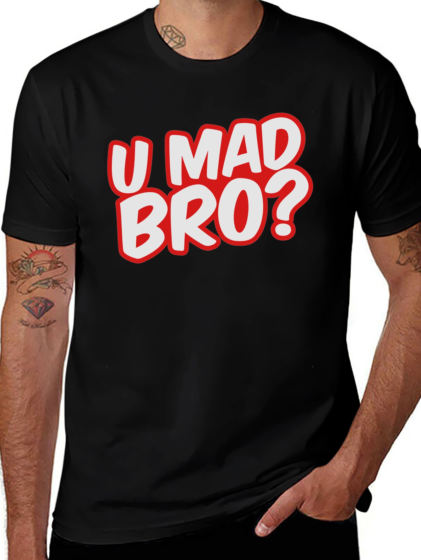 Variant 17 of U Mad Bro? Graphic T-Shirt - Funny Sarcastic Tee