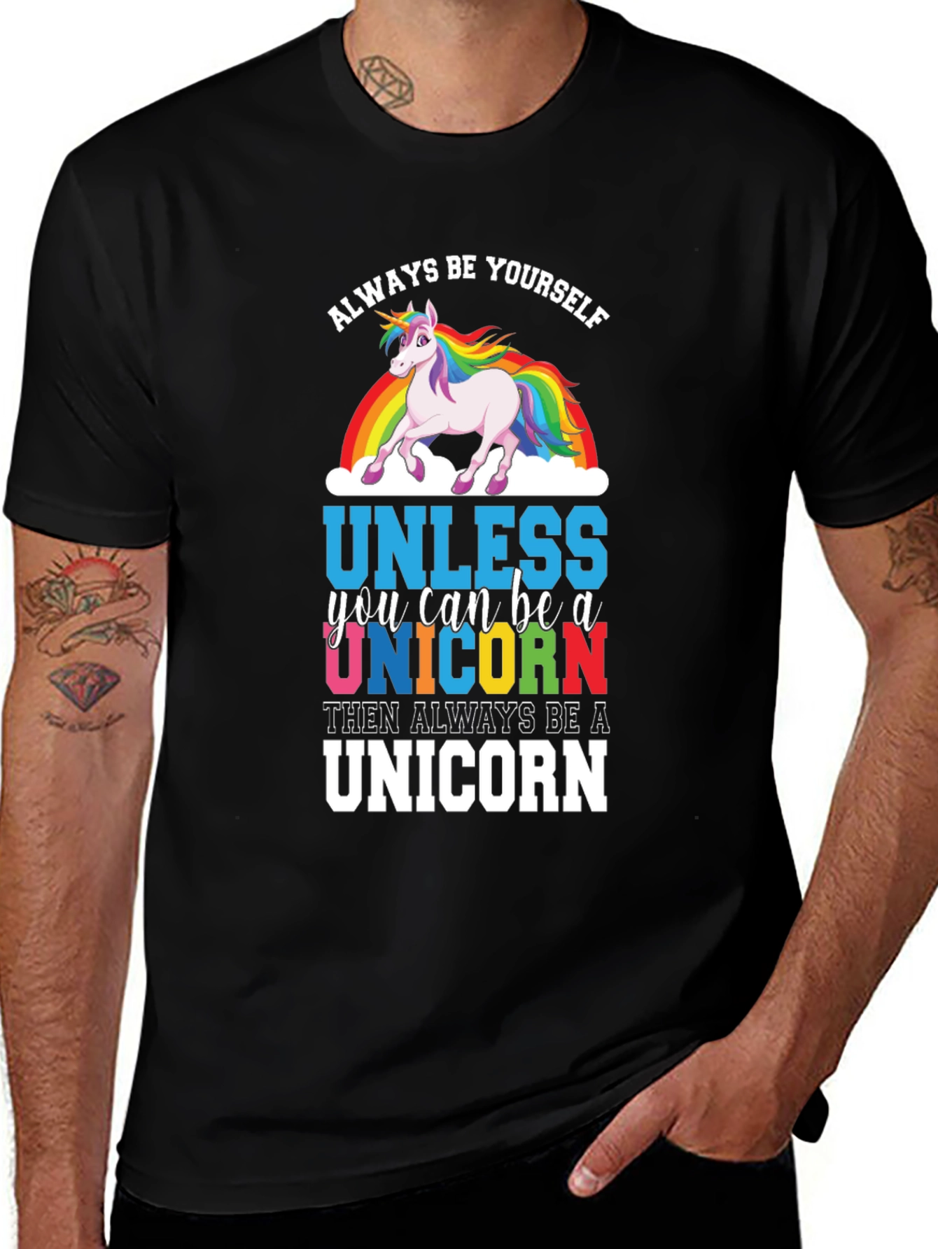 Variant 21 of Always Be Yourself Unless Unicorn T-Shirt