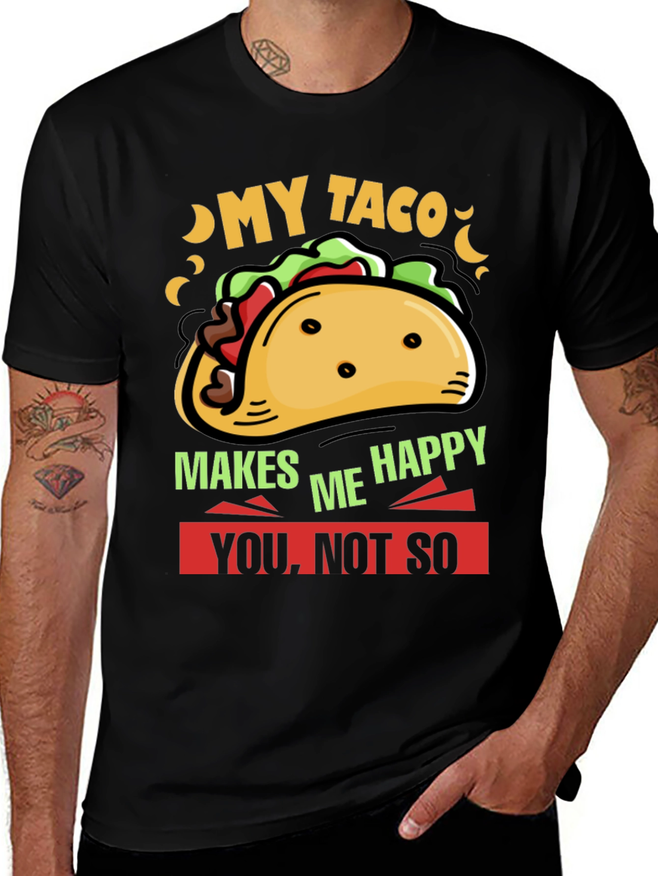 Variant 28 of My Taco Makes Me Happy Graphic Tee