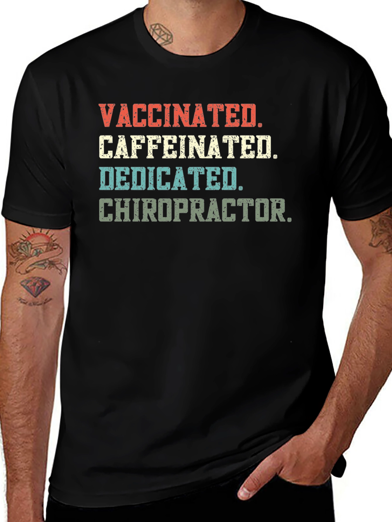 Vaccinated Caffeinated Dedicated Chiropractor T-Shirt