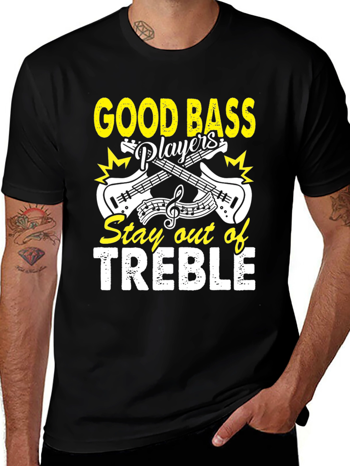 Good Bass Players T-Shirt - Stay Out of Treble Funny Musician Tee