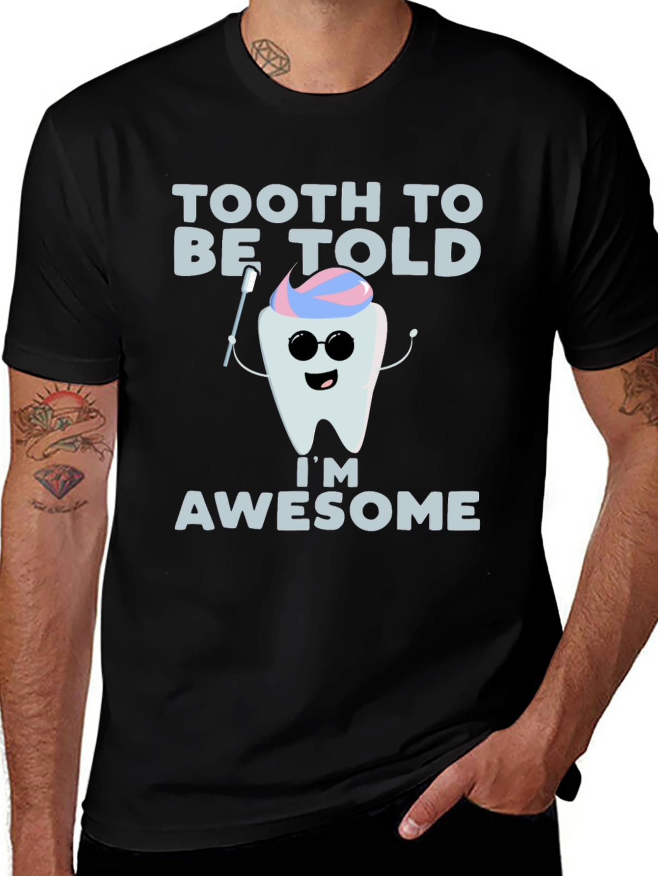 Variant 18 of Tooth Be Told I'm Awesome T-Shirt - Funny Dentist Tee