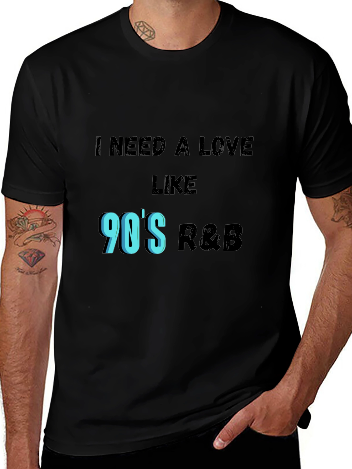 Variant 24 of I Need a Love Like 90's R&B Black T-Shirt