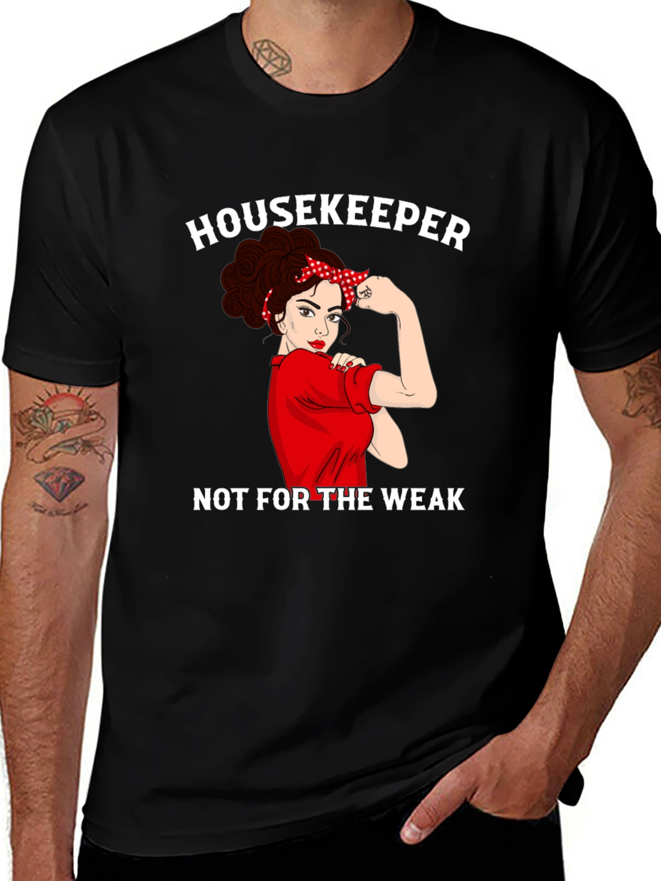 Variant 29 of Housekeeper Not For The Weak T-Shirt
