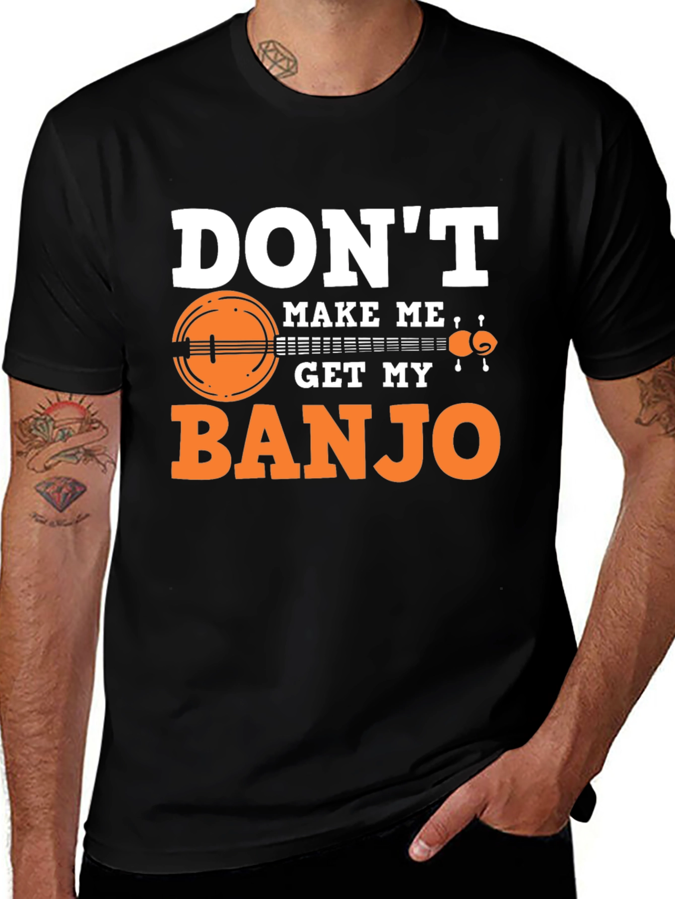 Variant 26 of Don't Make Me Get My Banjo Graphic Tee