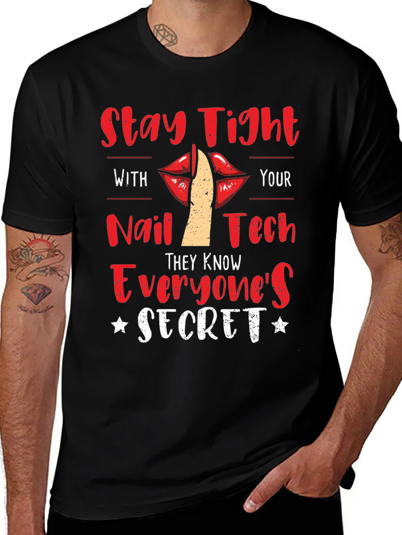 Variant 28 of Stay Tight With Nail Tech Novelty T-Shirt