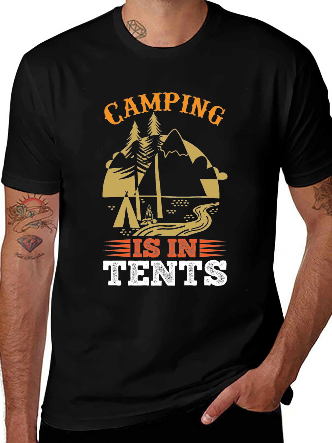 Variant 5 of Camping Is In Tents Graphic Tee