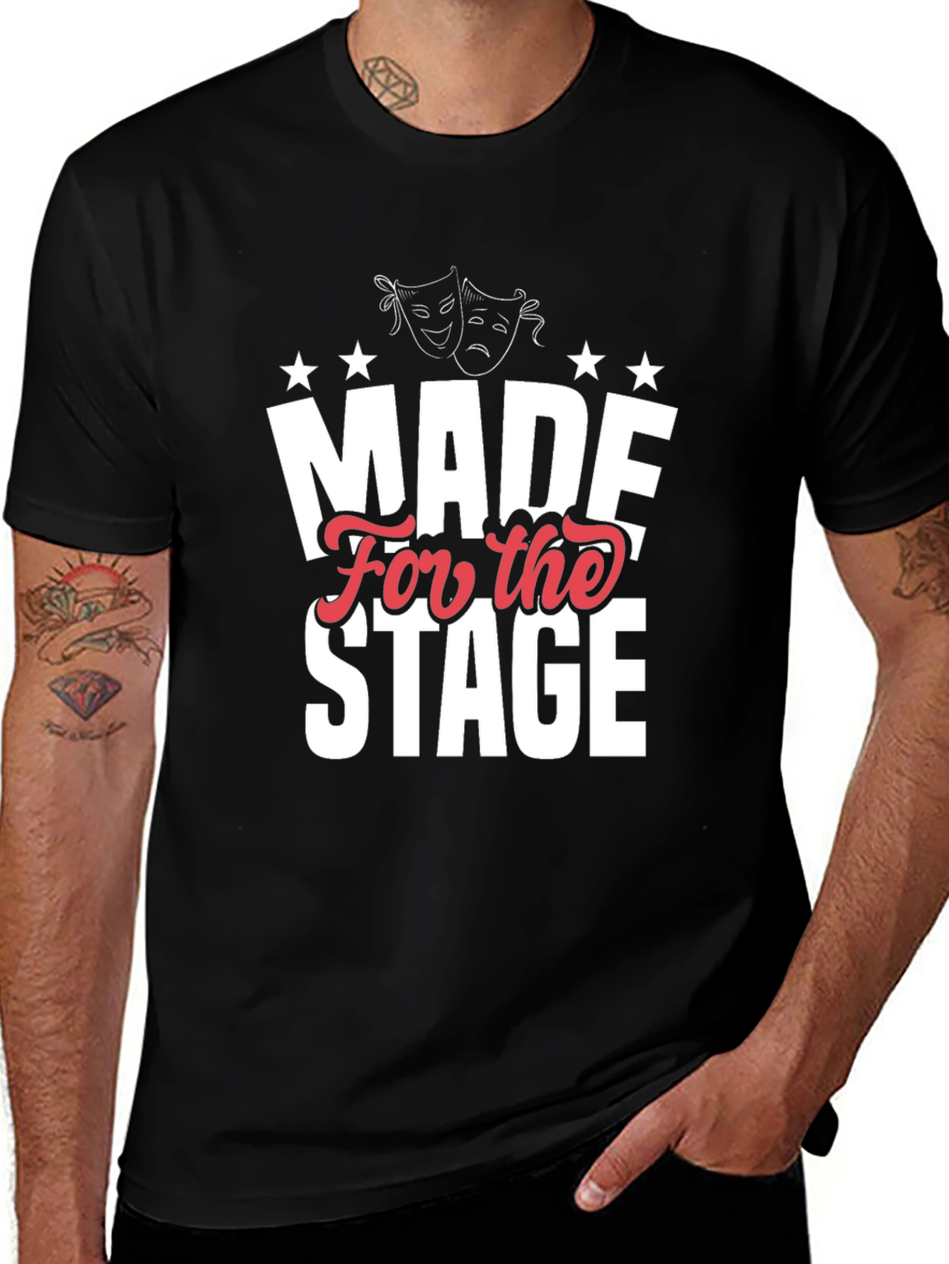 Variant 15 of Made For The Stage T-Shirt - Theater Actor Gift