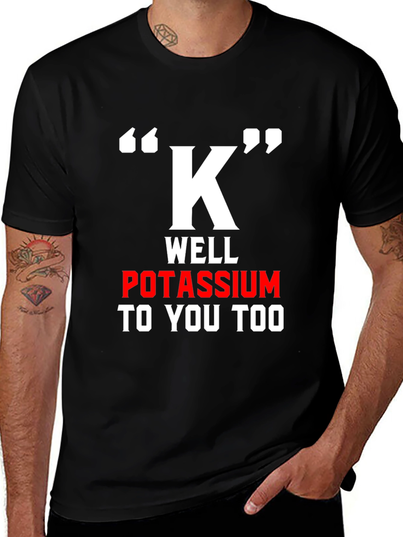 Variant 13 of Funny Potassium K T-Shirt - Science Pun Tee