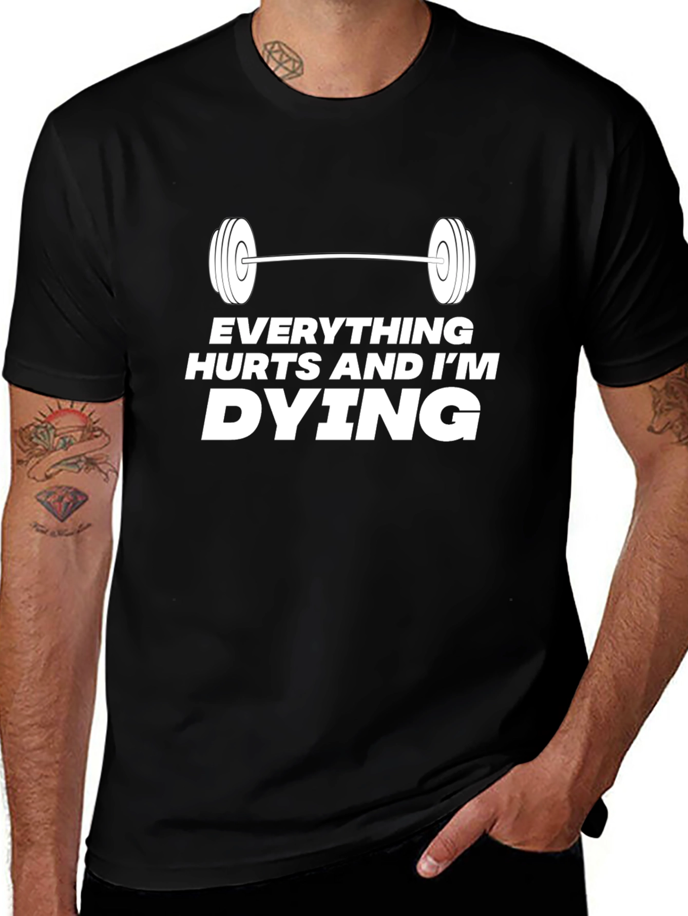Variant 27 of Everything Hurts I'm Dying Gym T-Shirt