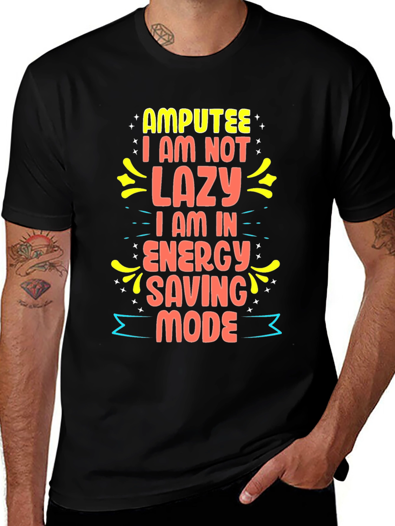 Variant 26 of Amputee Energy Saving Mode Graphic Tee