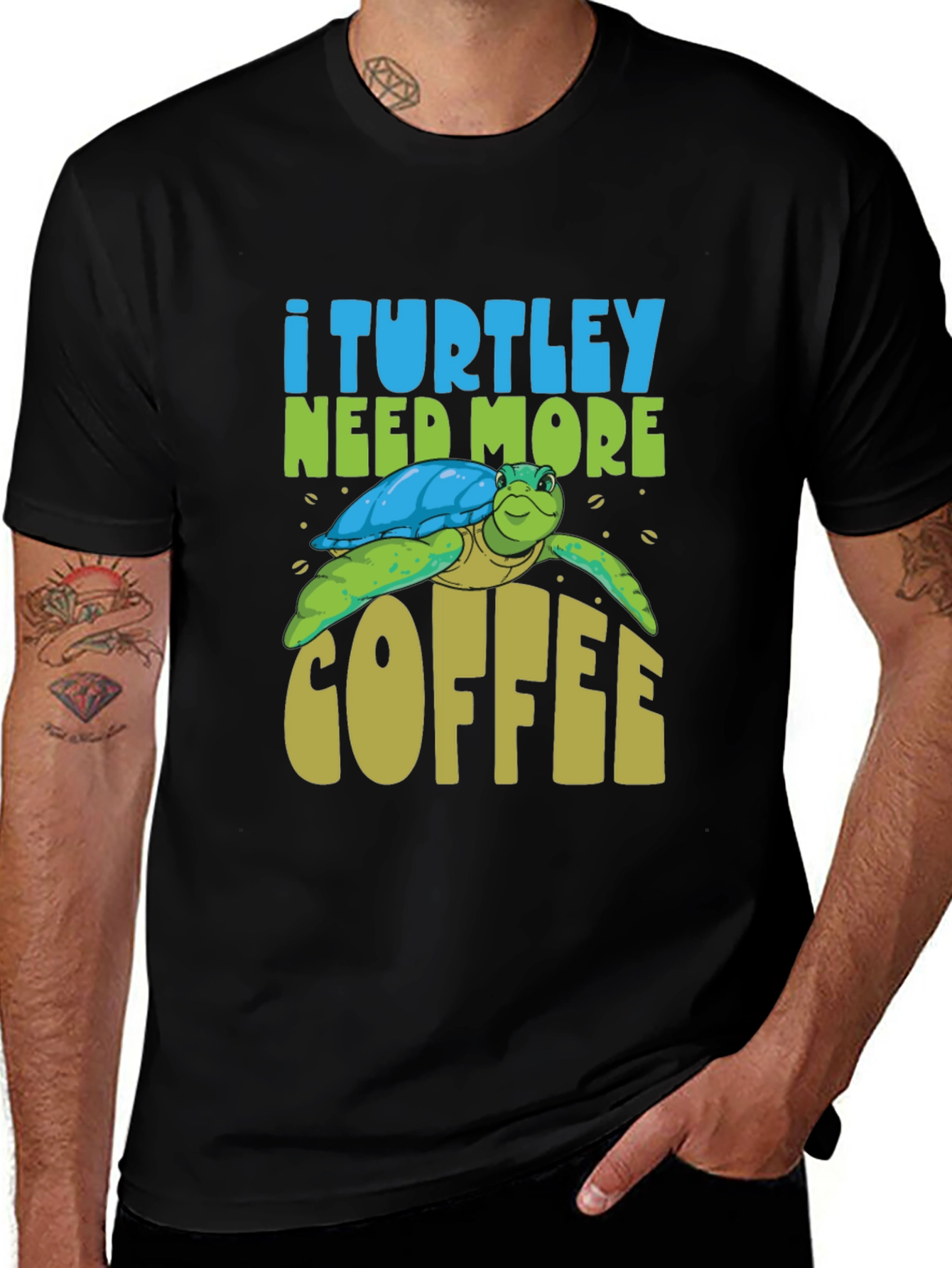 Variant 12 of I Turtley Need More Coffee Black T-Shirt - Unisex