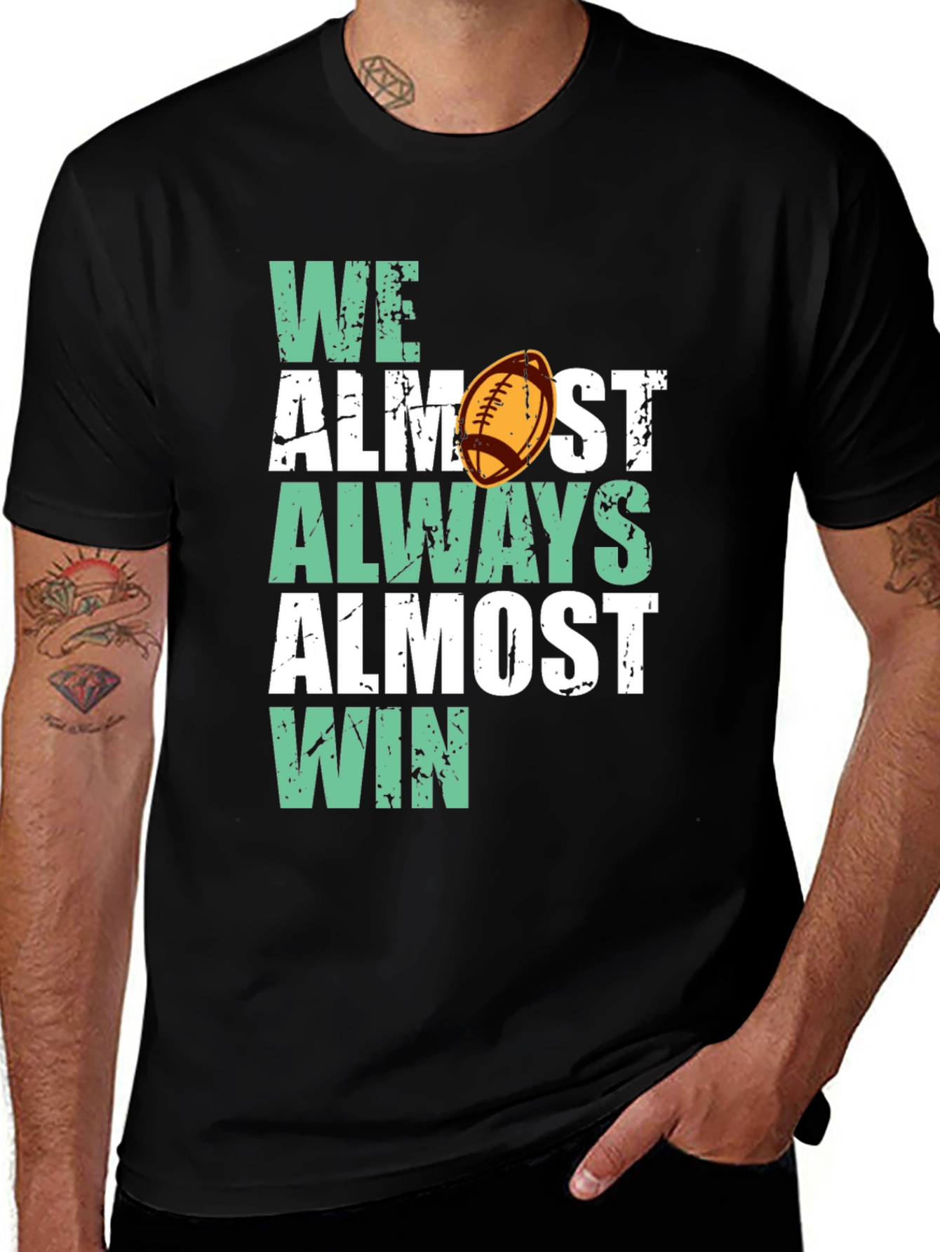 Variant 4 of Funny Football T-Shirt - We Almost Always Almost Win!
