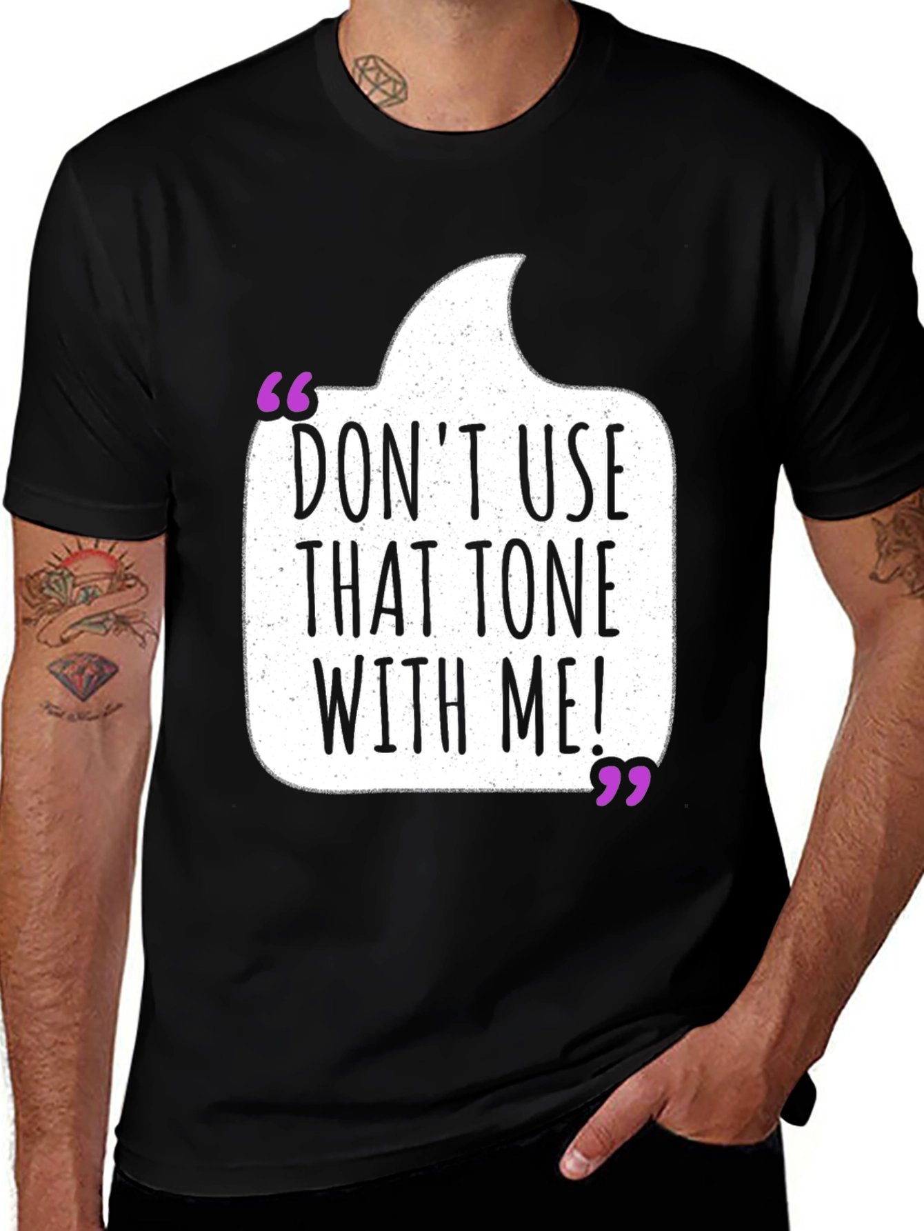 Variant 3 of Don't Use That Tone T-Shirt - Funny Sarcastic Tee