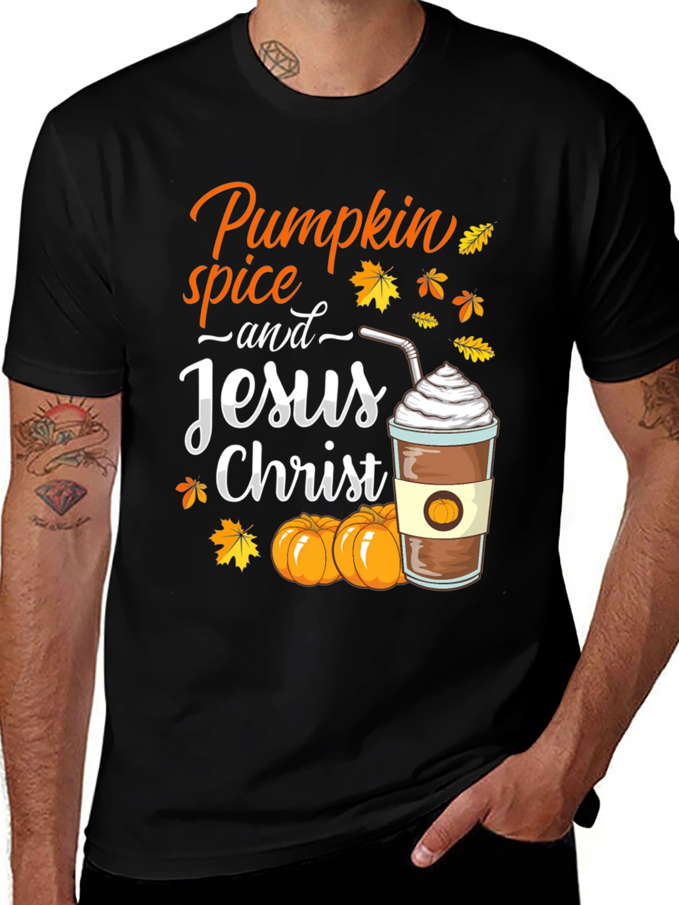Variant 28 of Pumpkin Spice and Jesus Christ T-Shirt