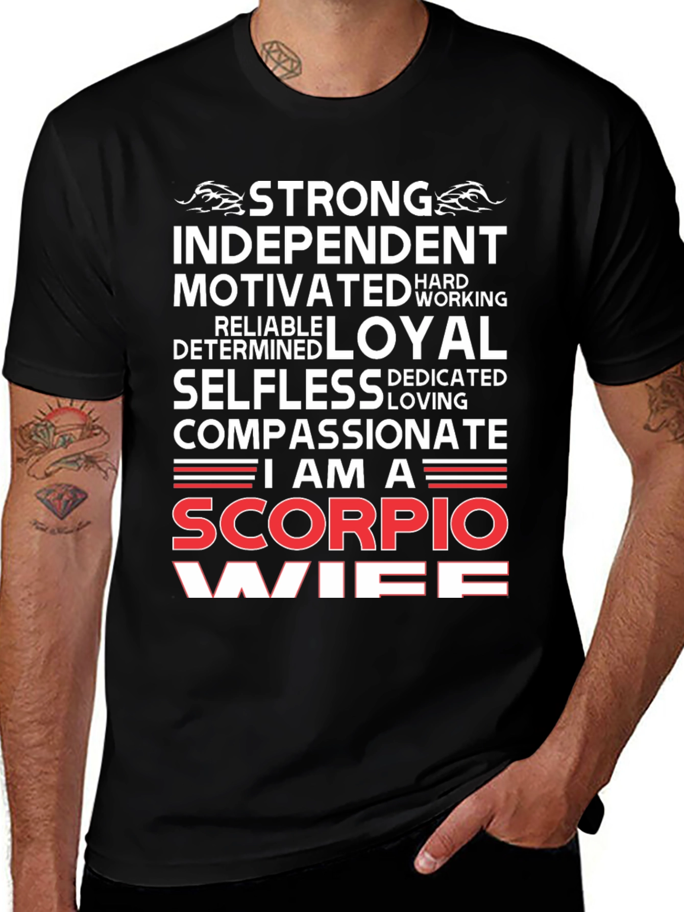 Scorpio Wife T-Shirt: Strong, Loyal, Compassionate Zodiac Tee