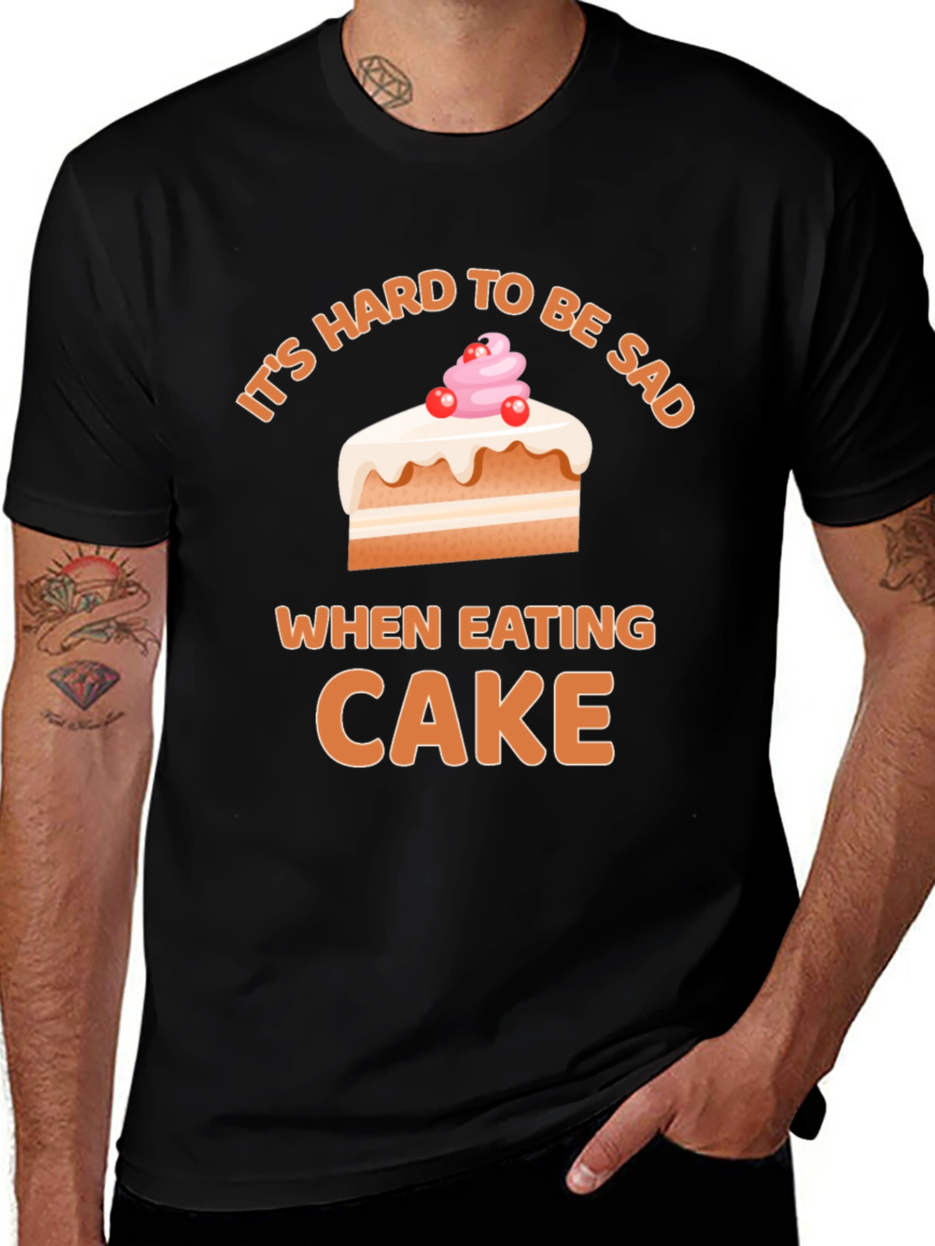 Variant 21 of It's Hard To Be Sad When Eating Cake T-Shirt