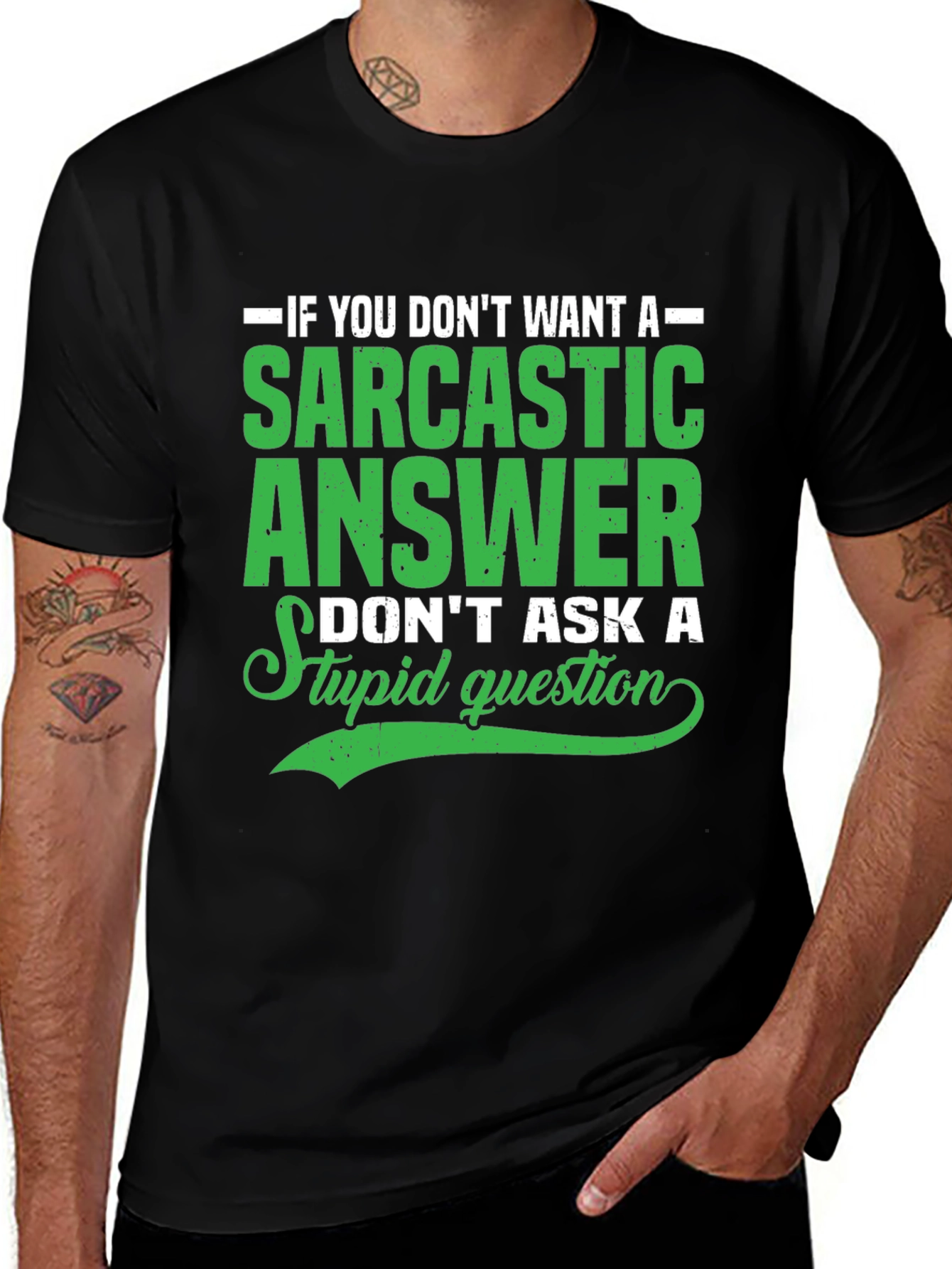 Variant 25 of Sarcastic Answer Graphic T-Shirt