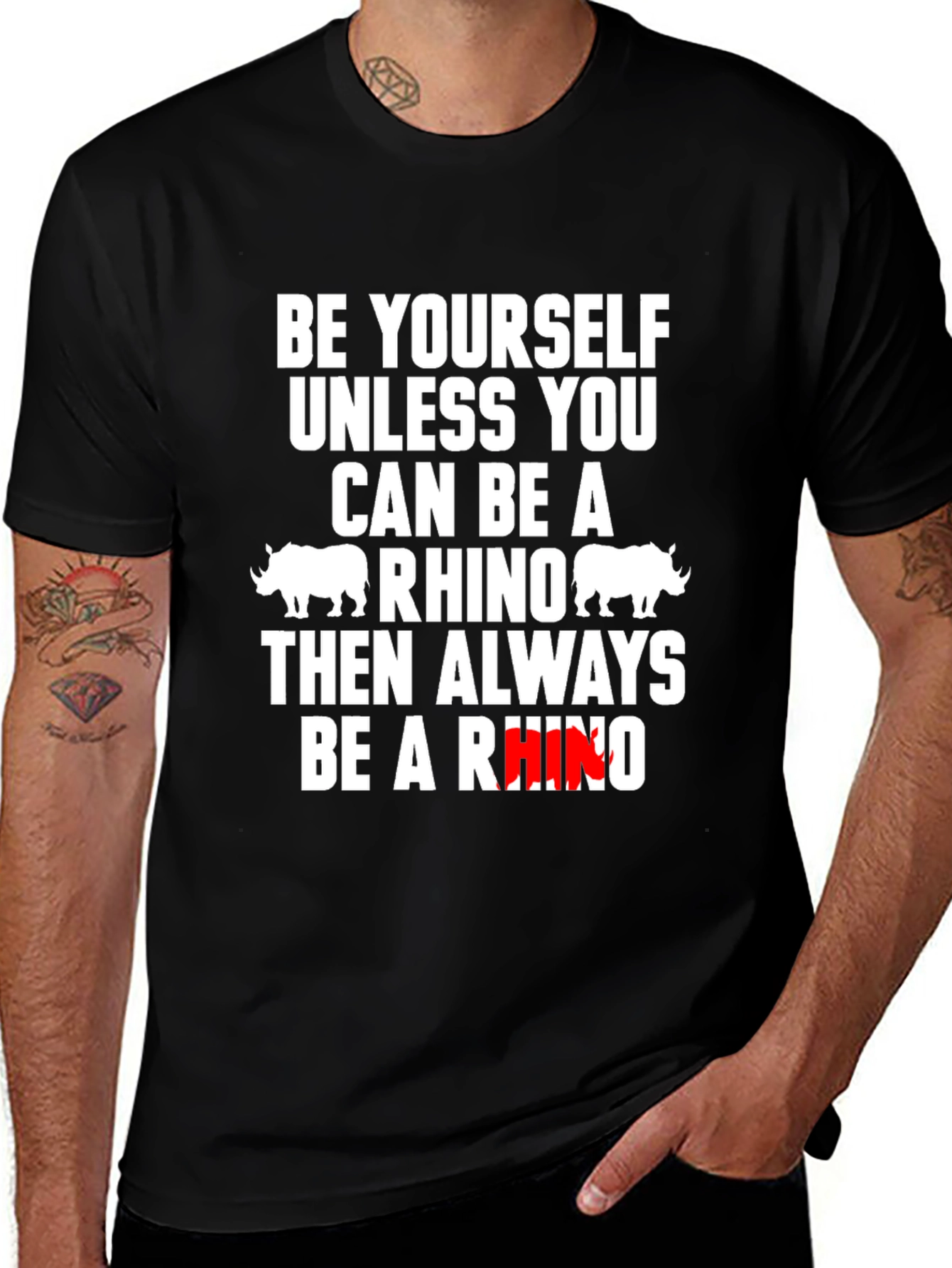 Variant 22 of Be Yourself Unless You Can Be A Rhino T-Shirt