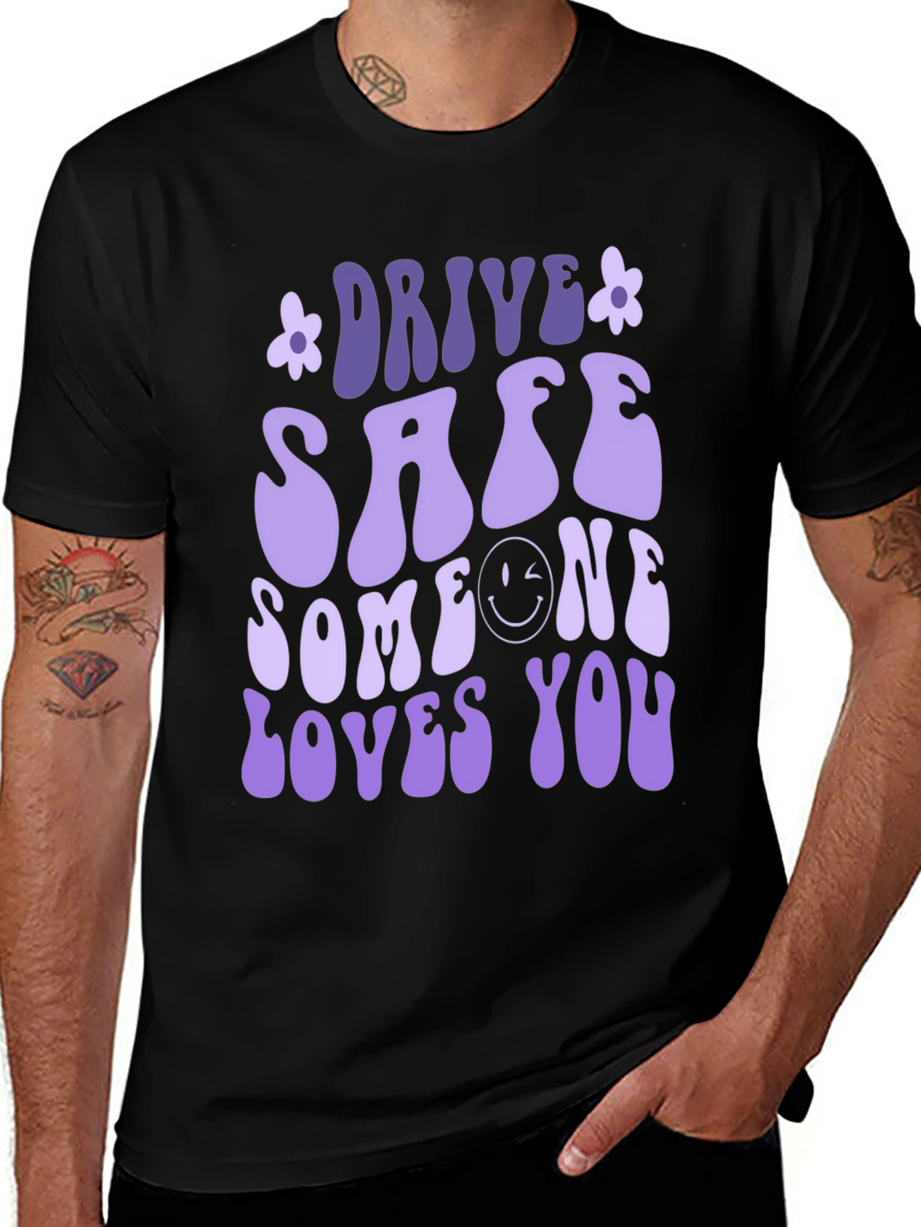 Drive Safe Someone Loves You Graphic Tee