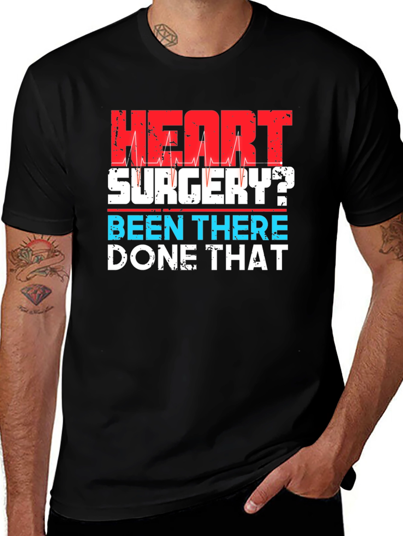 Variant 28 of Heart Surgery? Been There Done That Graphic Tee