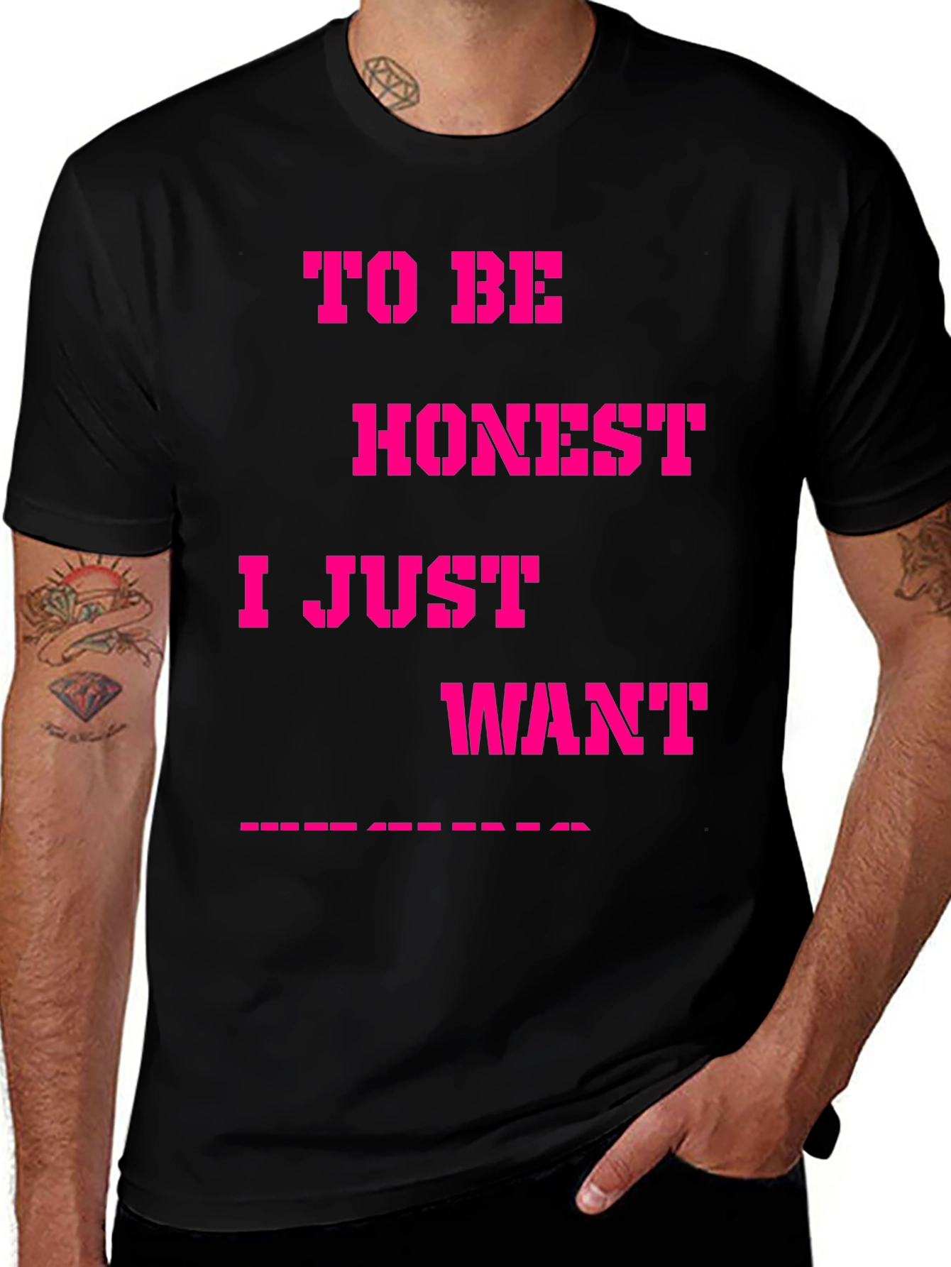 Black Funny Slogan Graphic Tee - "To Be Honest I Just Want..."  main image