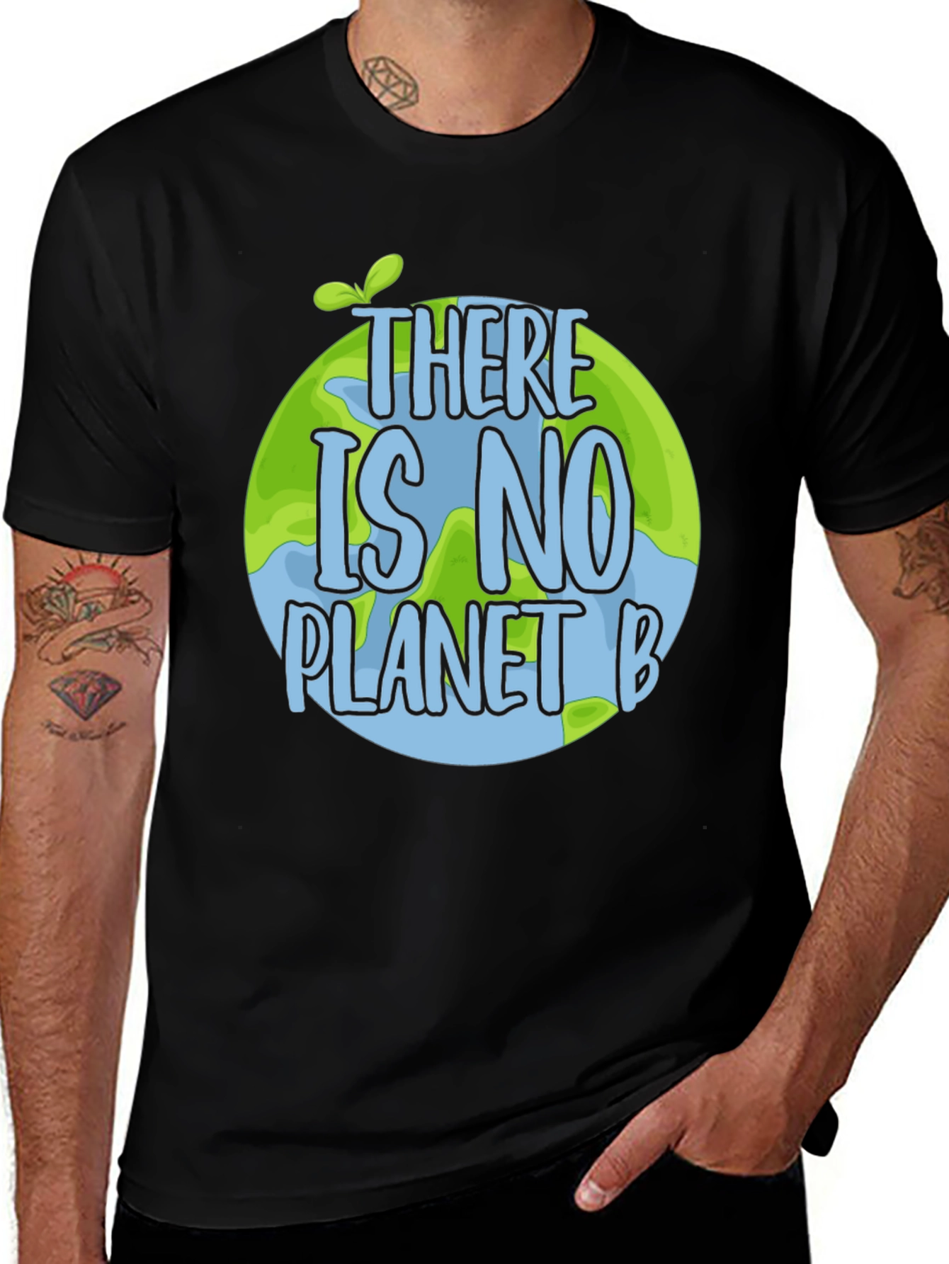 Earth Day T-Shirt - There Is No Planet B
