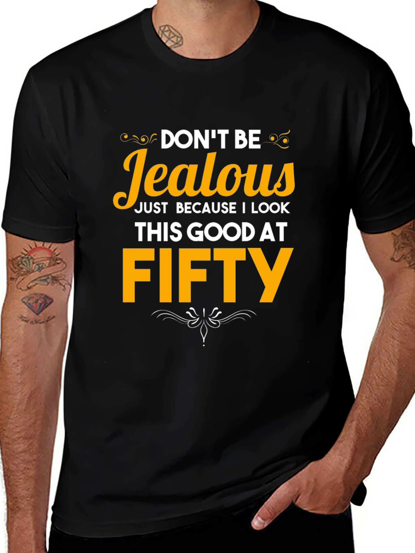 Variant 16 of Funny 50th Birthday T-Shirt - Don't Be Jealous!