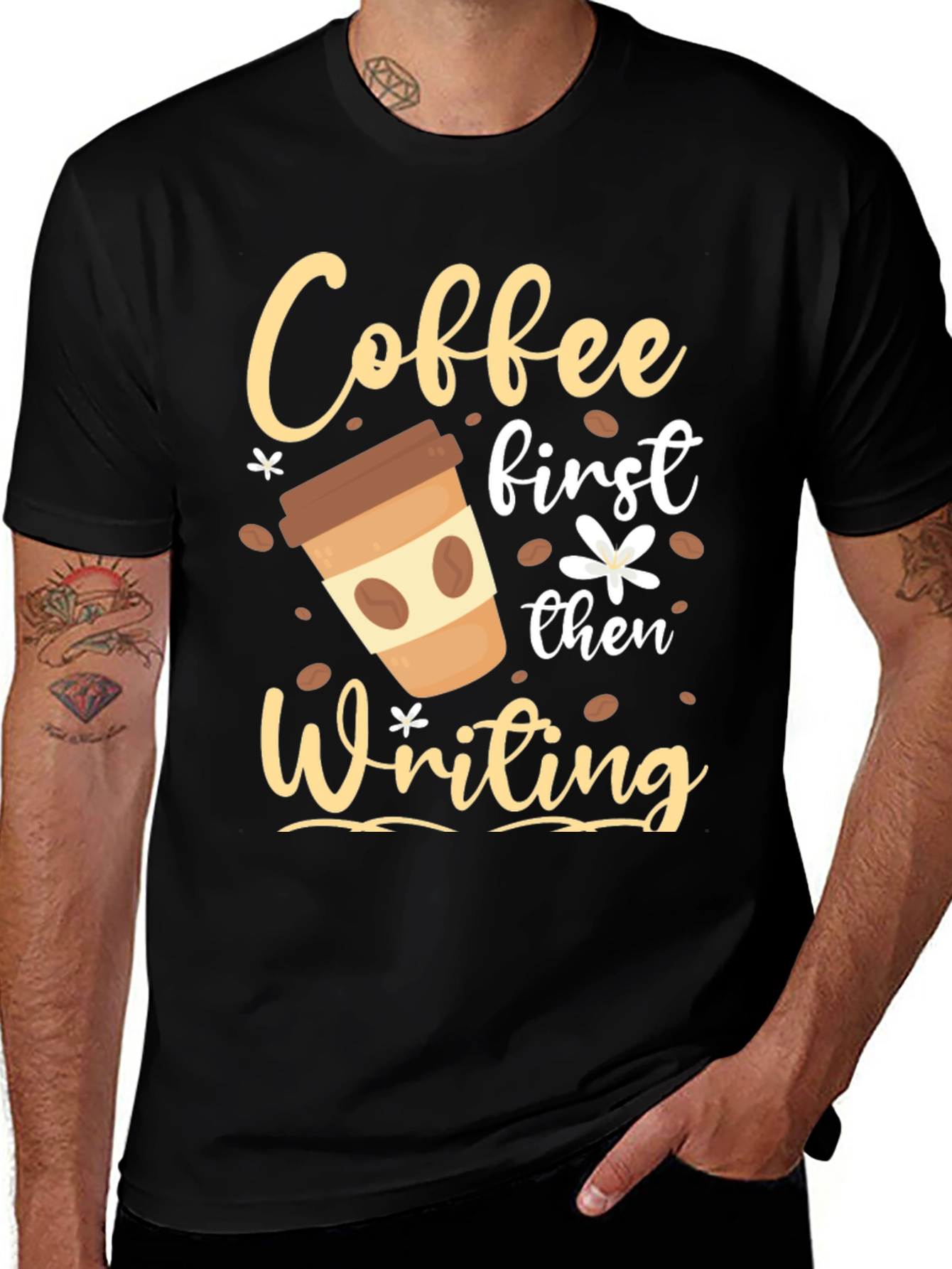 Coffee First Then Writing T-Shirt