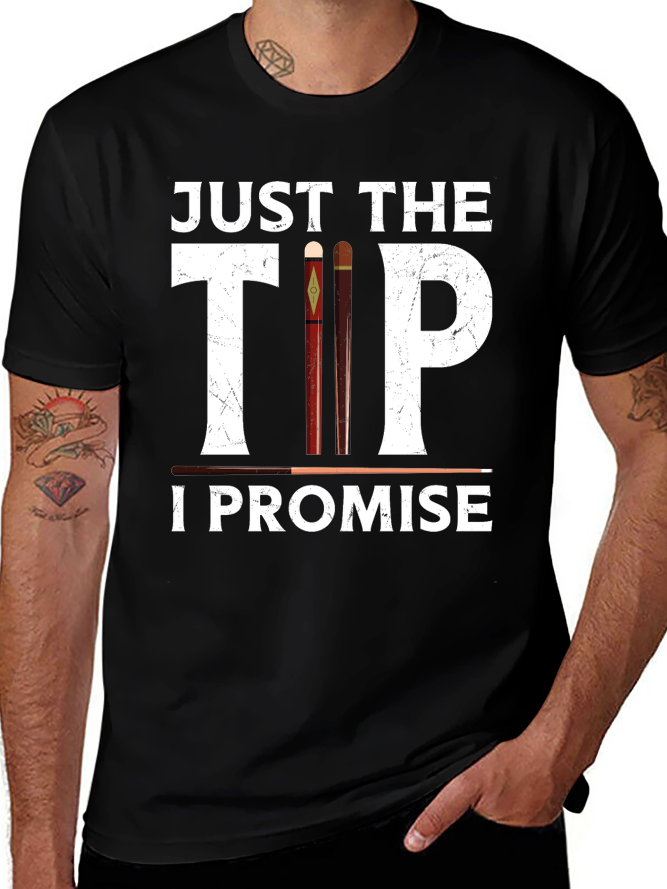 Variant 21 of Just The Tip I Promise Graphic Tee