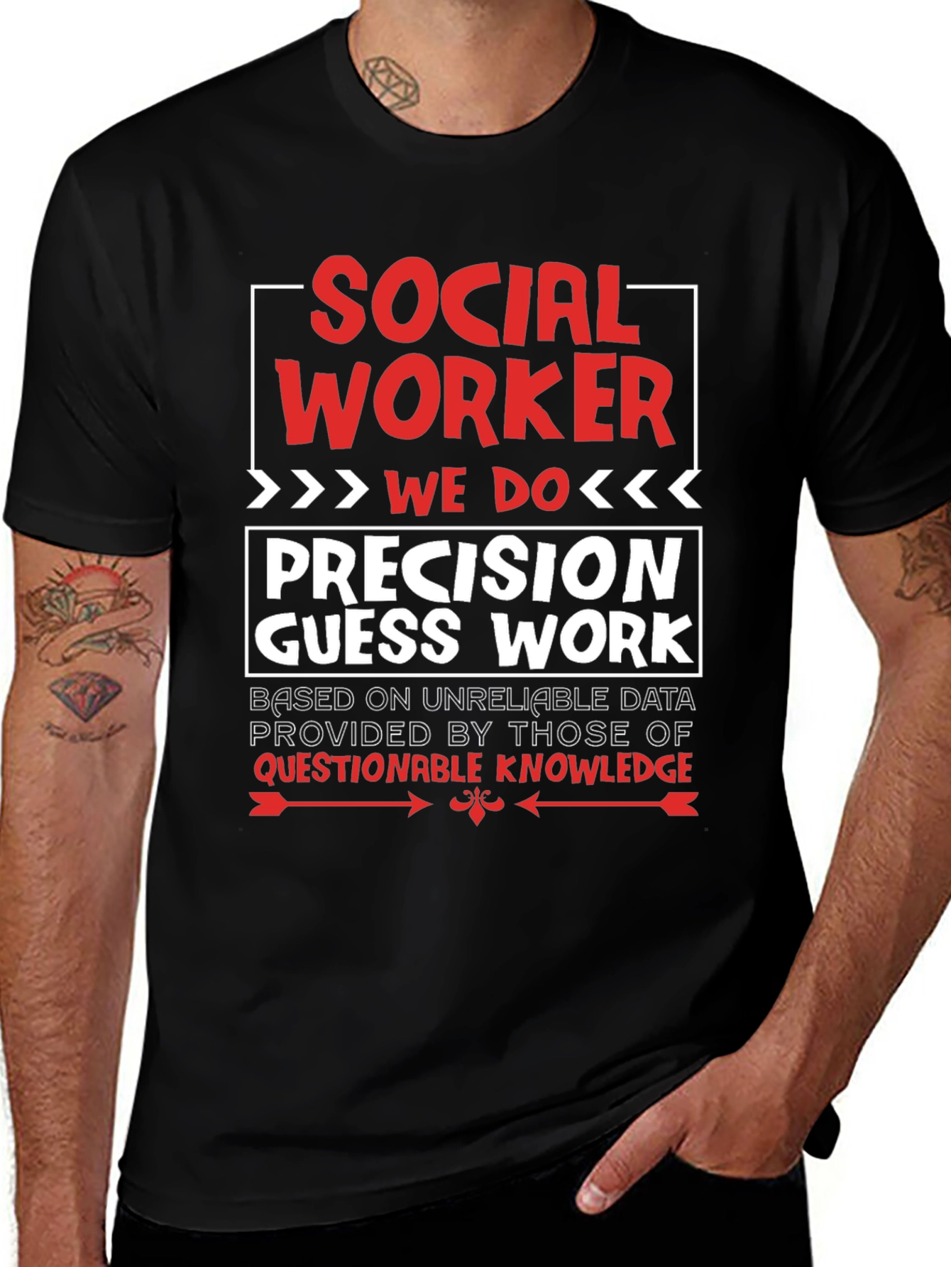 Variant 25 of Social Worker Precision Guess Work T-Shirt