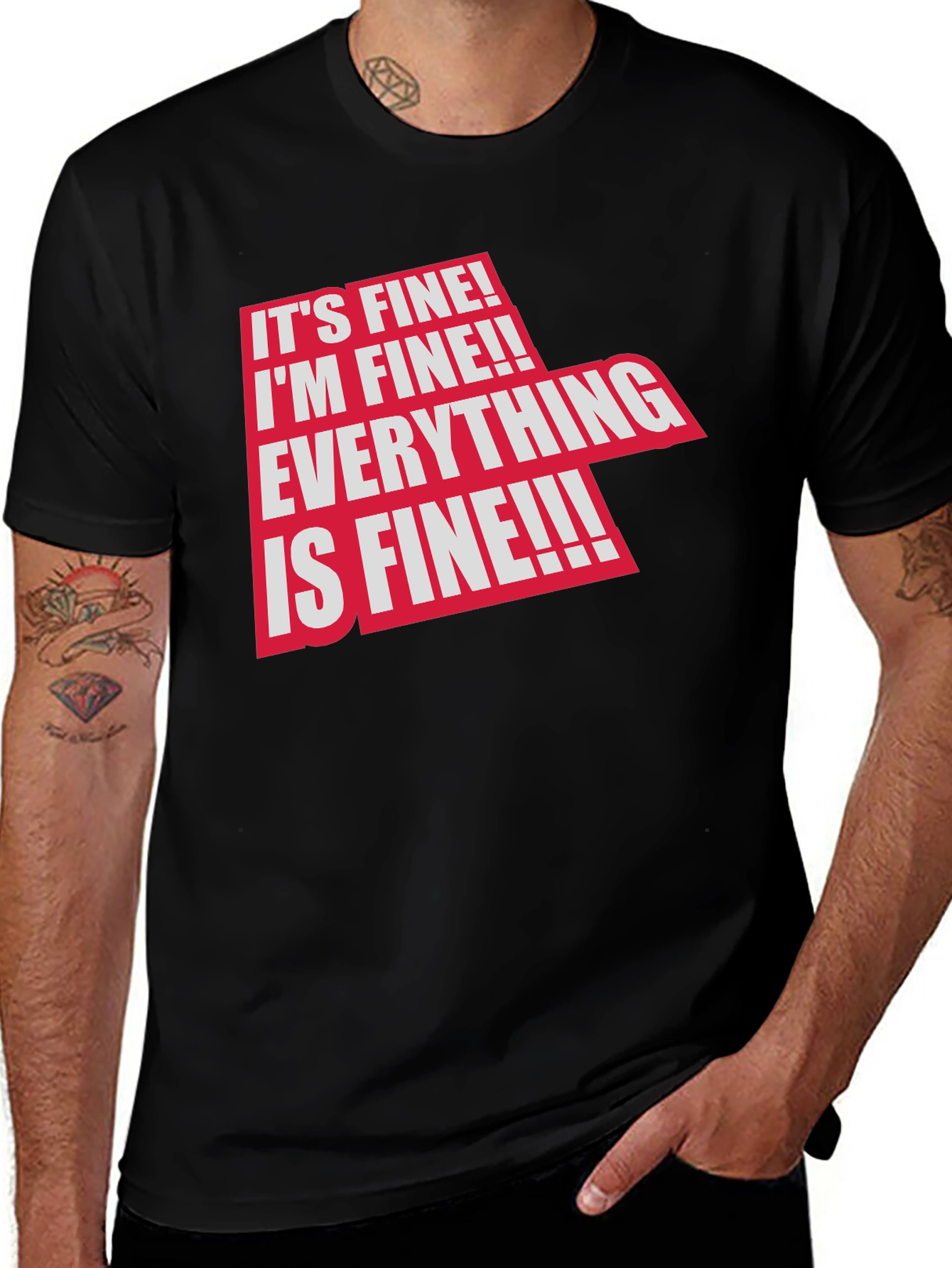 Variant 12 of It's Fine! Graphic Tee - Funny Sarcastic T-Shirt