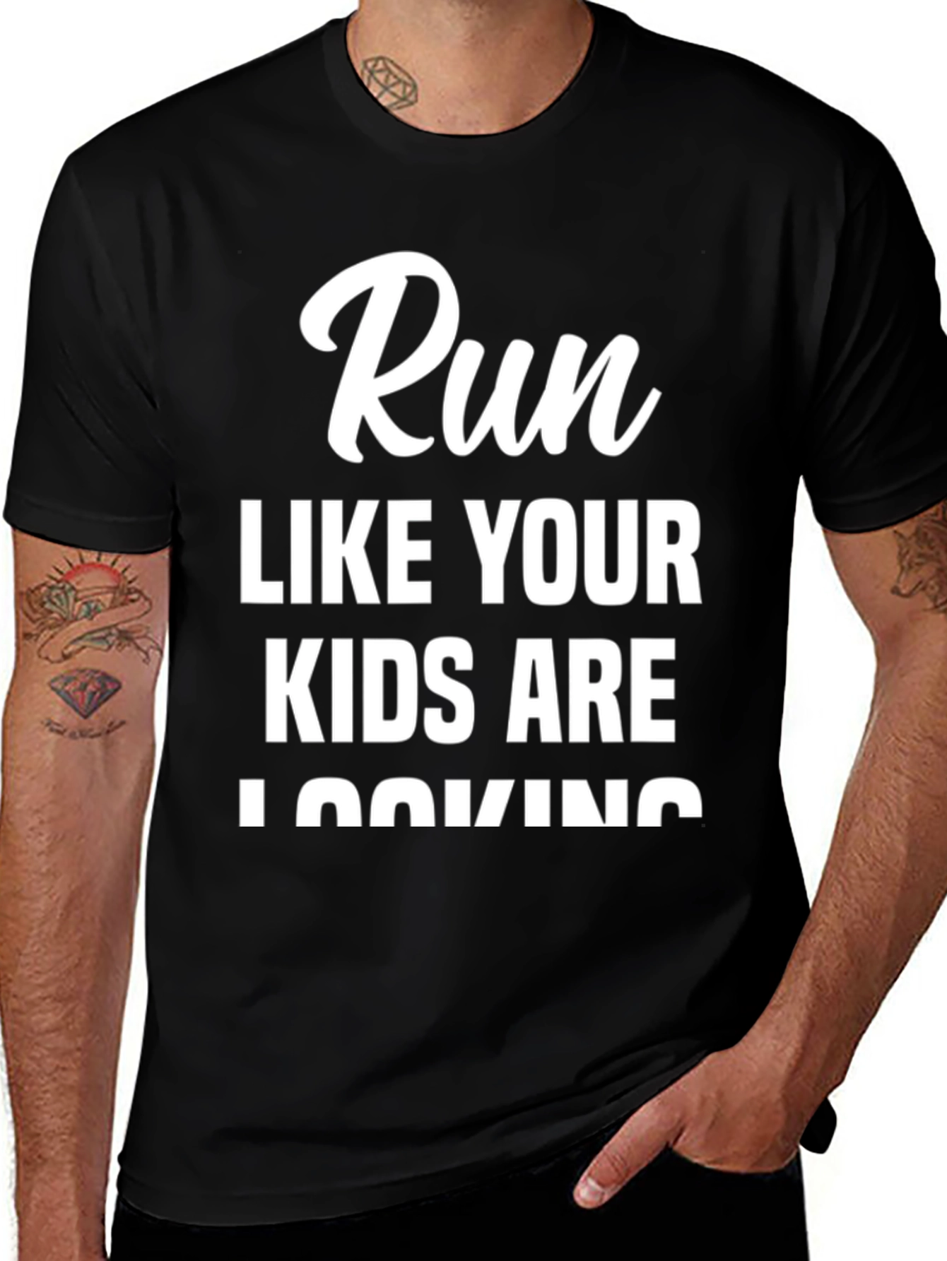 Variant 13 of Run Like Your Kids Are Looking T-Shirt