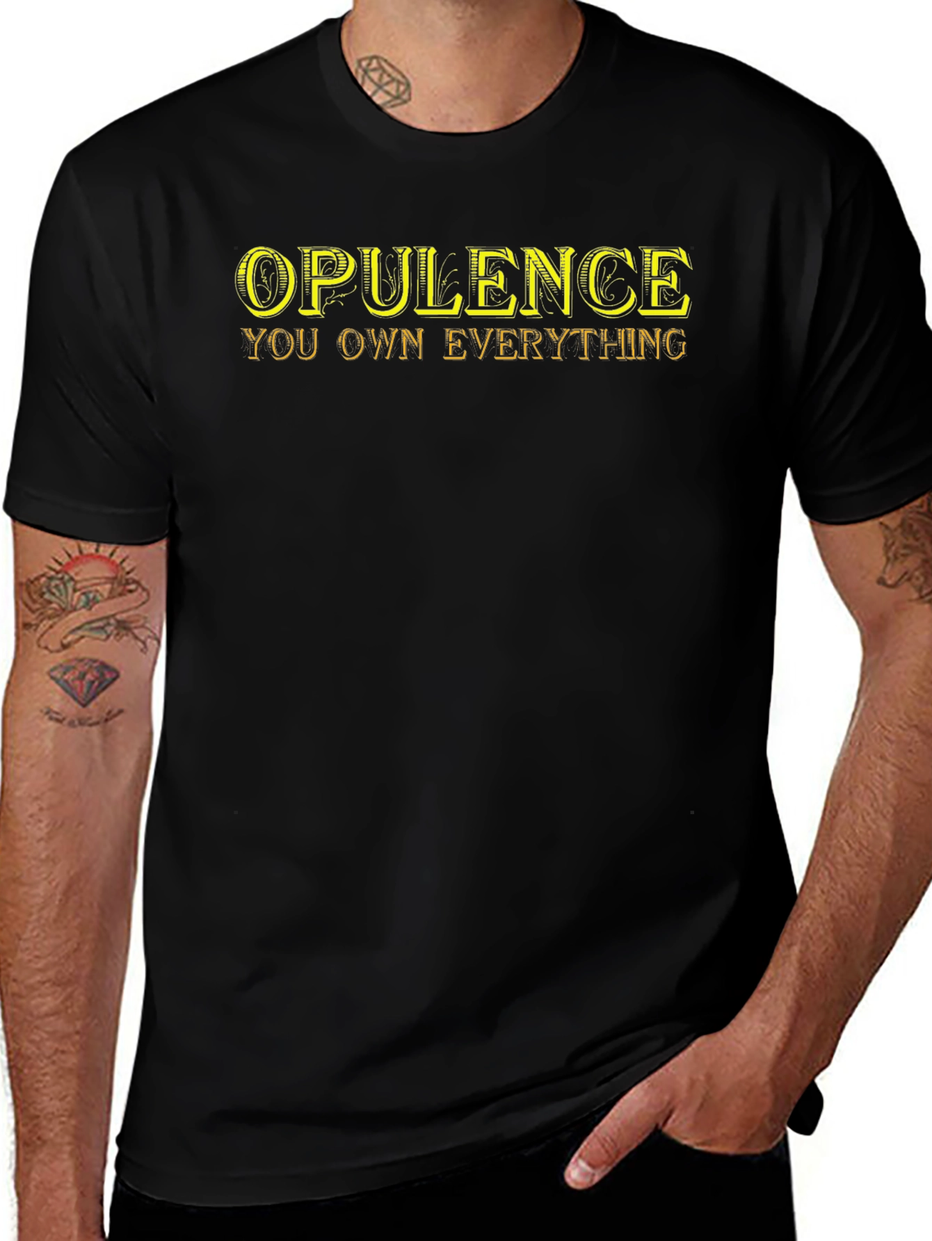 Variant 24 of Opulence You Own Everything T-Shirt - Black