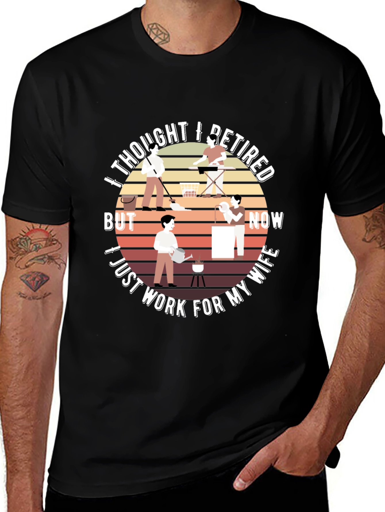 Variant 28 of Retired? Now I Work For My Wife T-Shirt