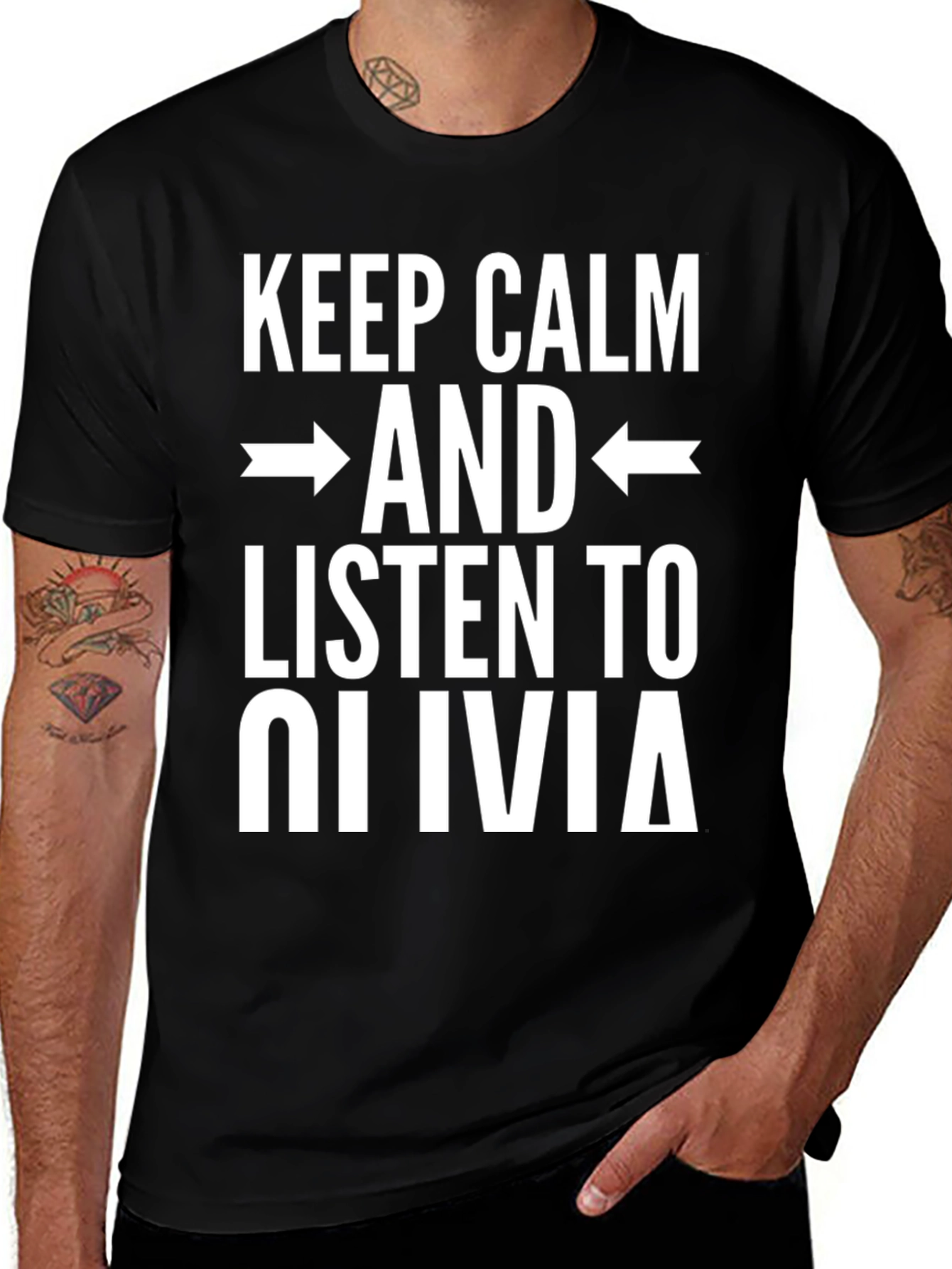 Variant 28 of Keep Calm Listen to Olivia Funny Novelty T-Shirt