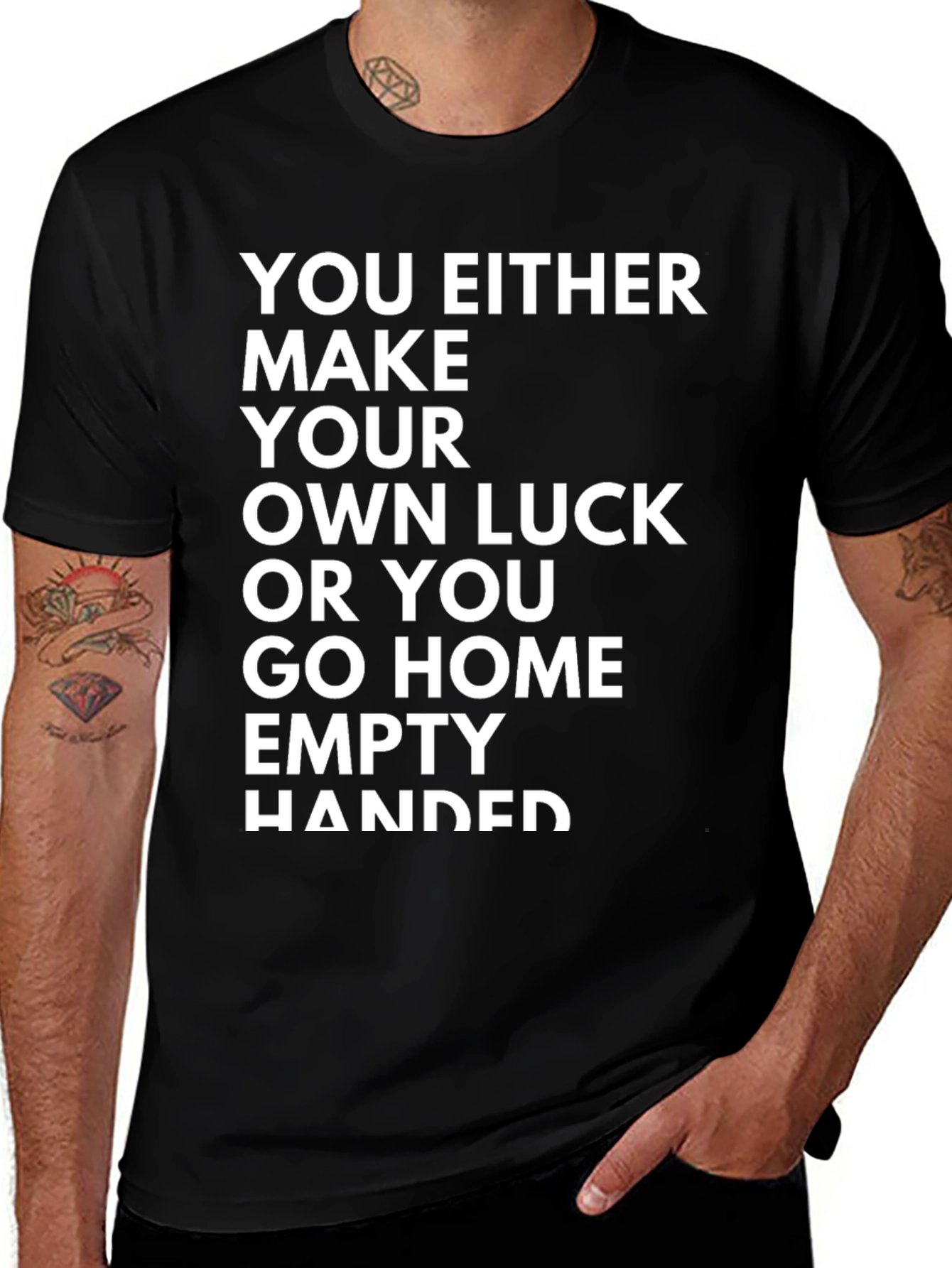 Variant 14 of Make Your Own Luck T-Shirt - Black Graphic Tee
