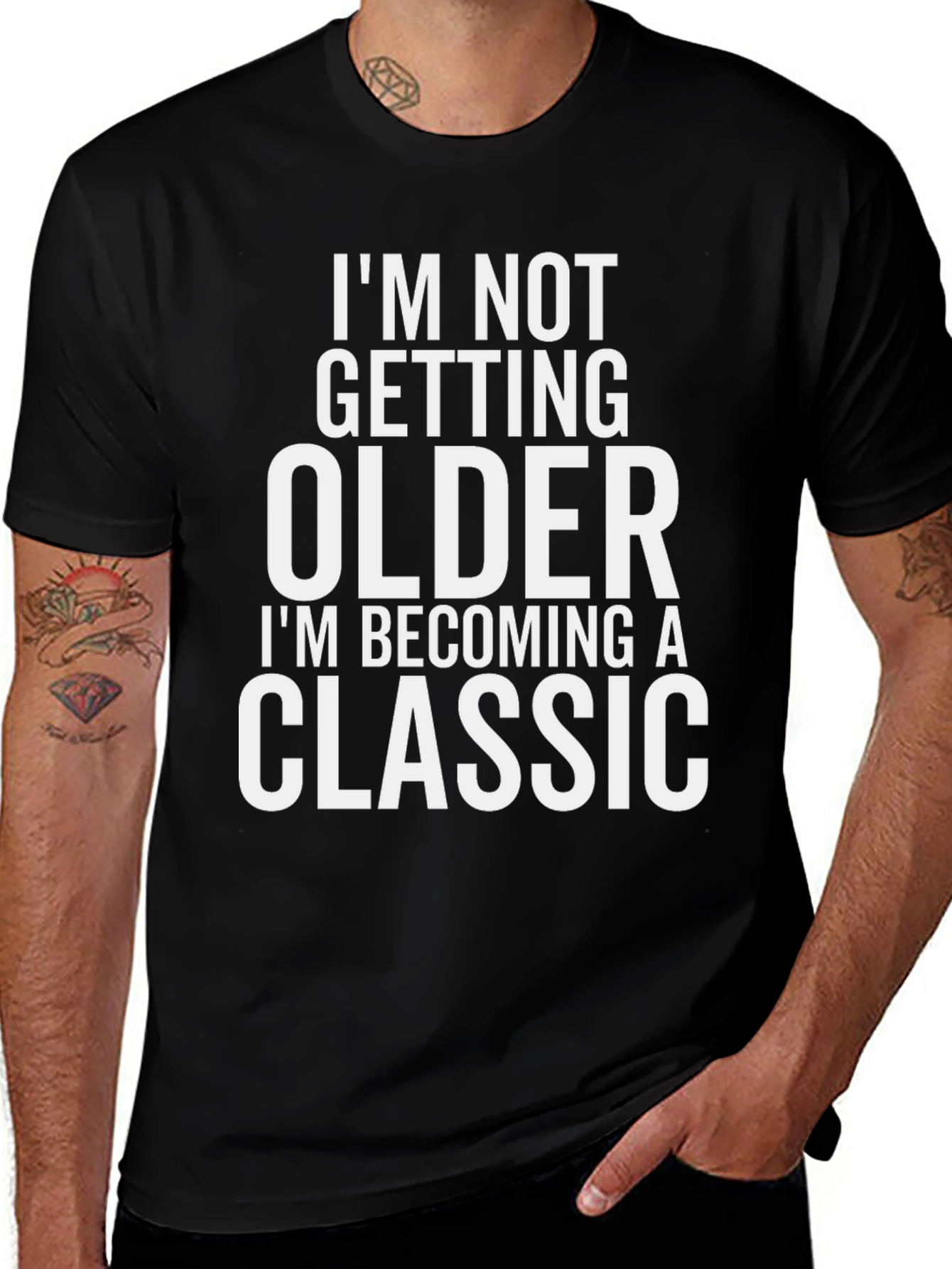 Variant 25 of Classic Black "I'm Not Getting Older" Graphic Tee