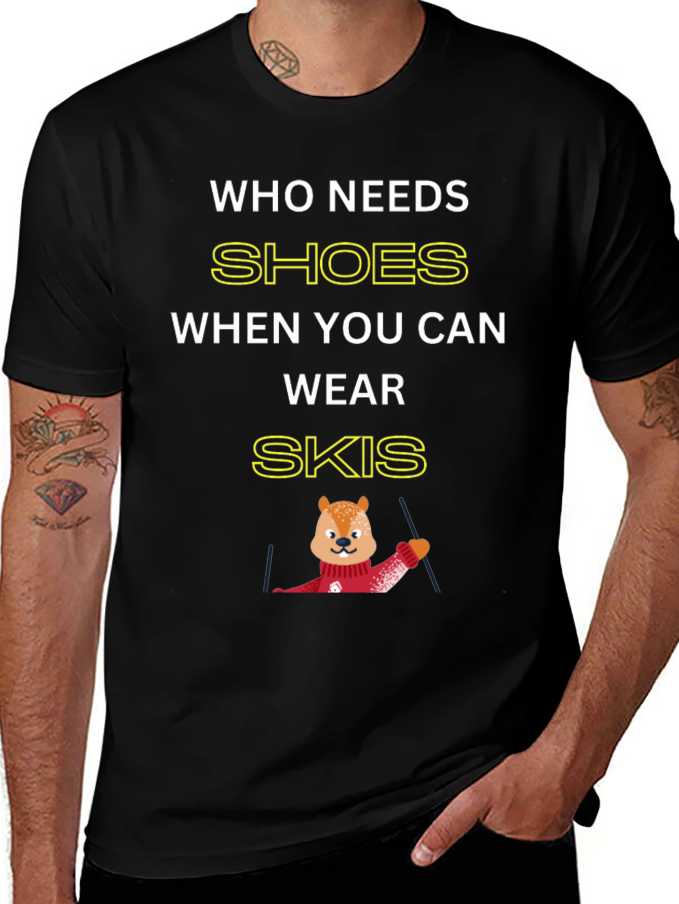 Variant 14 of Who Needs Shoes When You Can Wear Skis T-Shirt