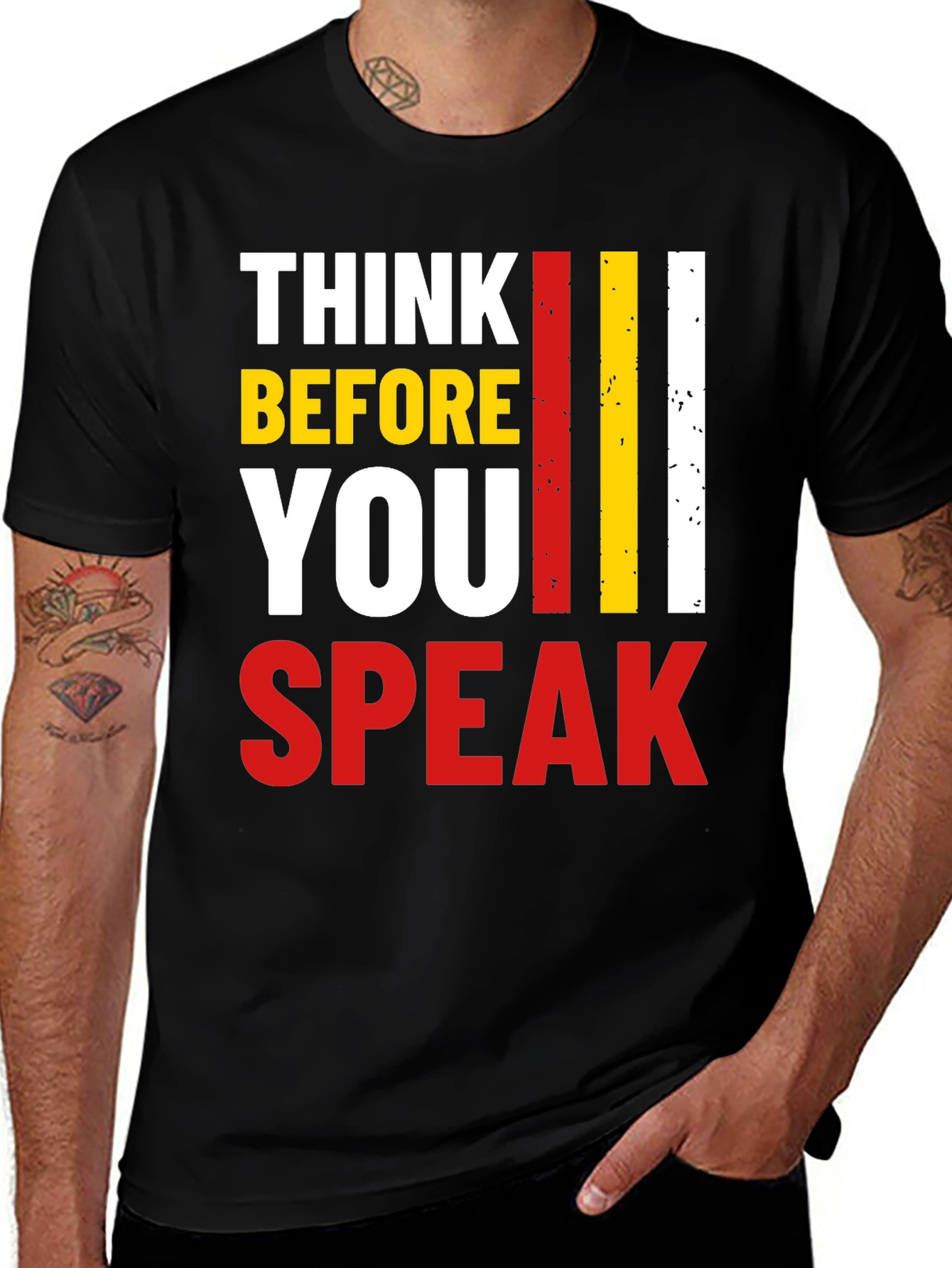 Variant 30 of Think Before You Speak Graphic Tee