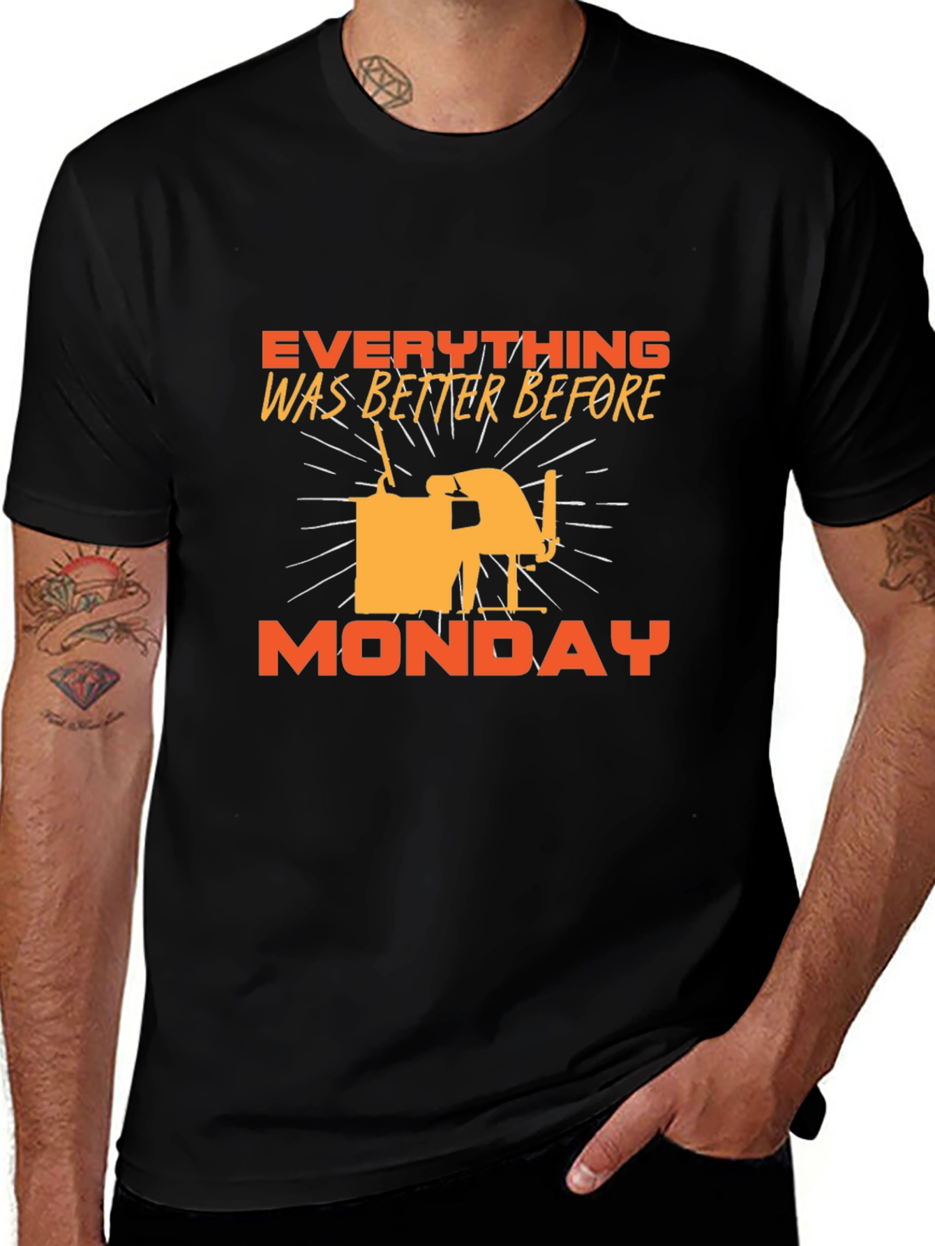 Variant 15 of Everything Was Better Before Monday T-Shirt