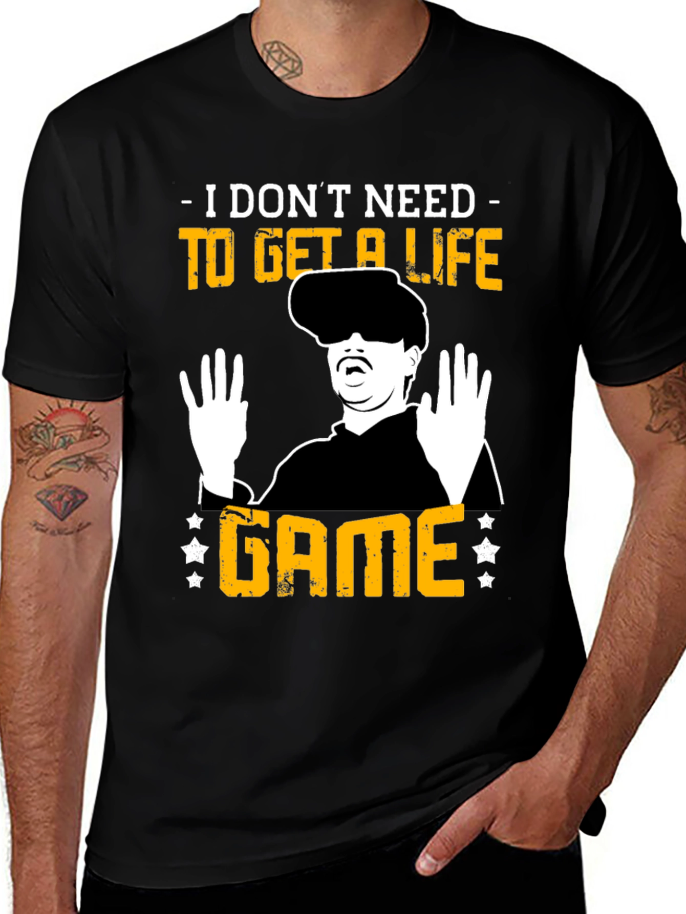 I Don't Need to Get a Life, Game T-Shirt