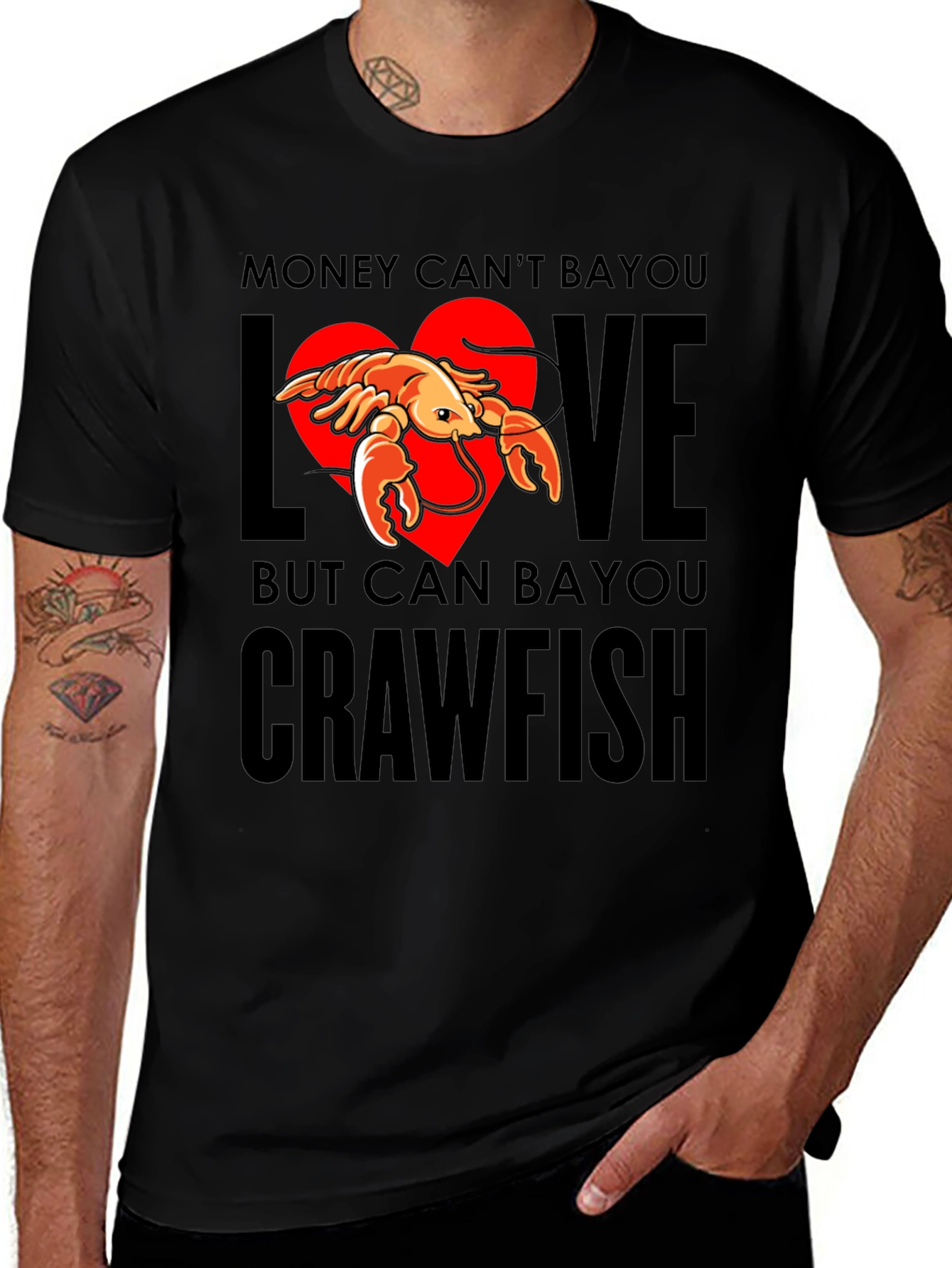 Variant 8 of Money Can't Bayou Love Crawfish T-Shirt