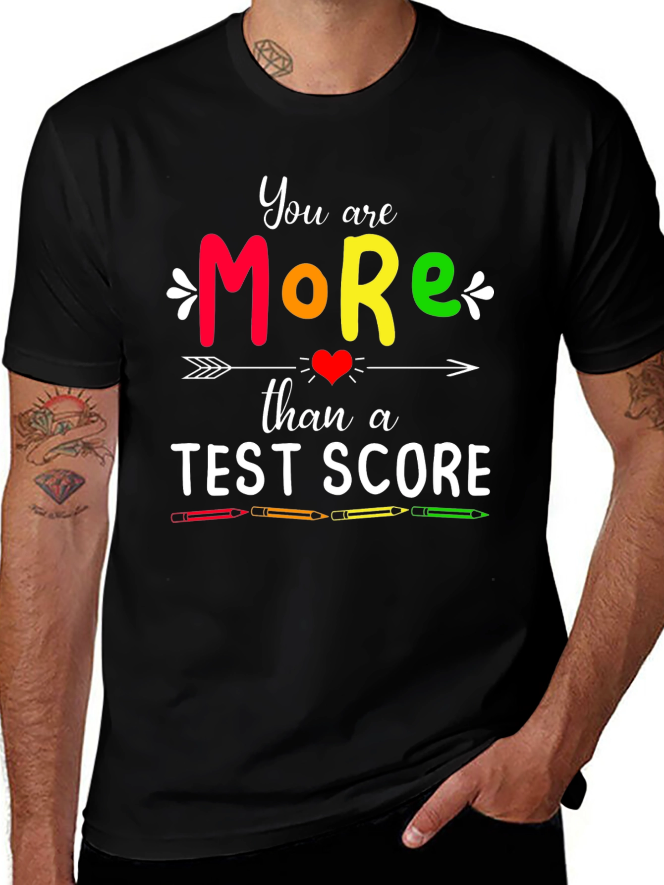 You are More Than a Test Score T-Shirt